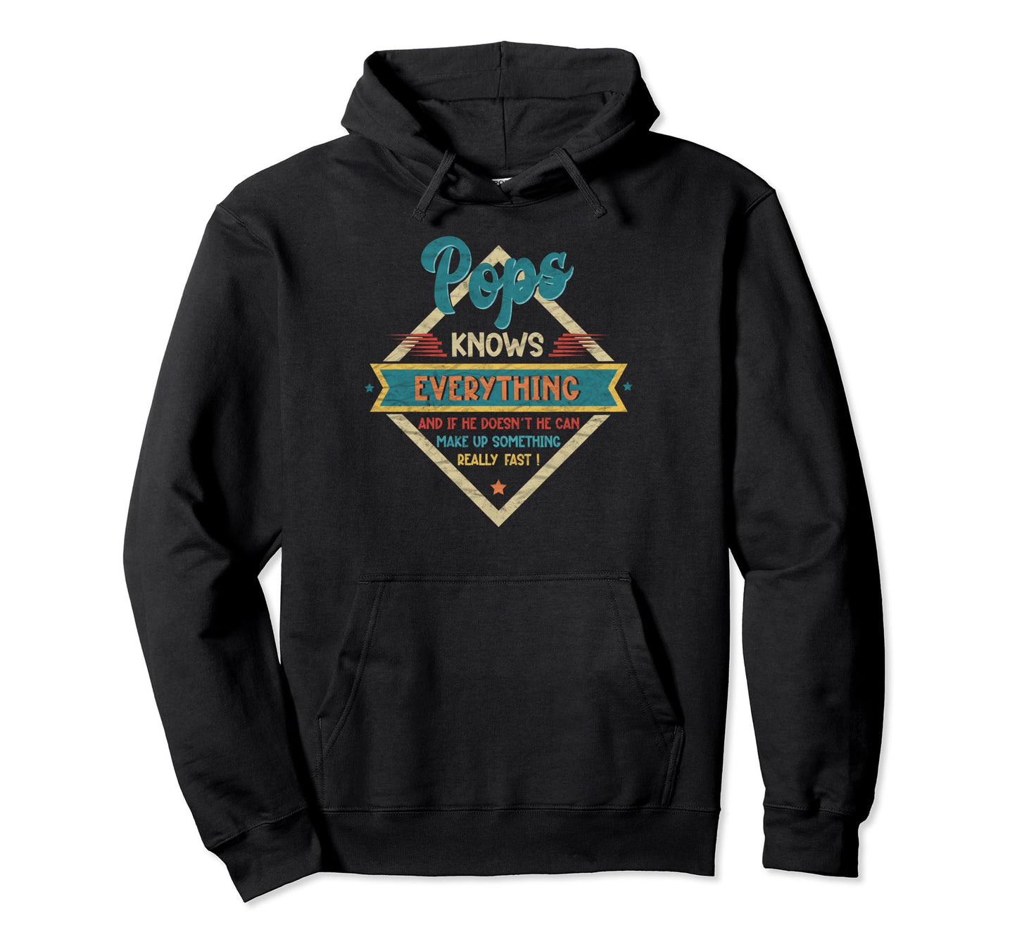 Pops Knows Everything Fathers Day Hoodie - Casual Everyday Wear Men Women - T-Shirt, Sweatshirt, Hoodie