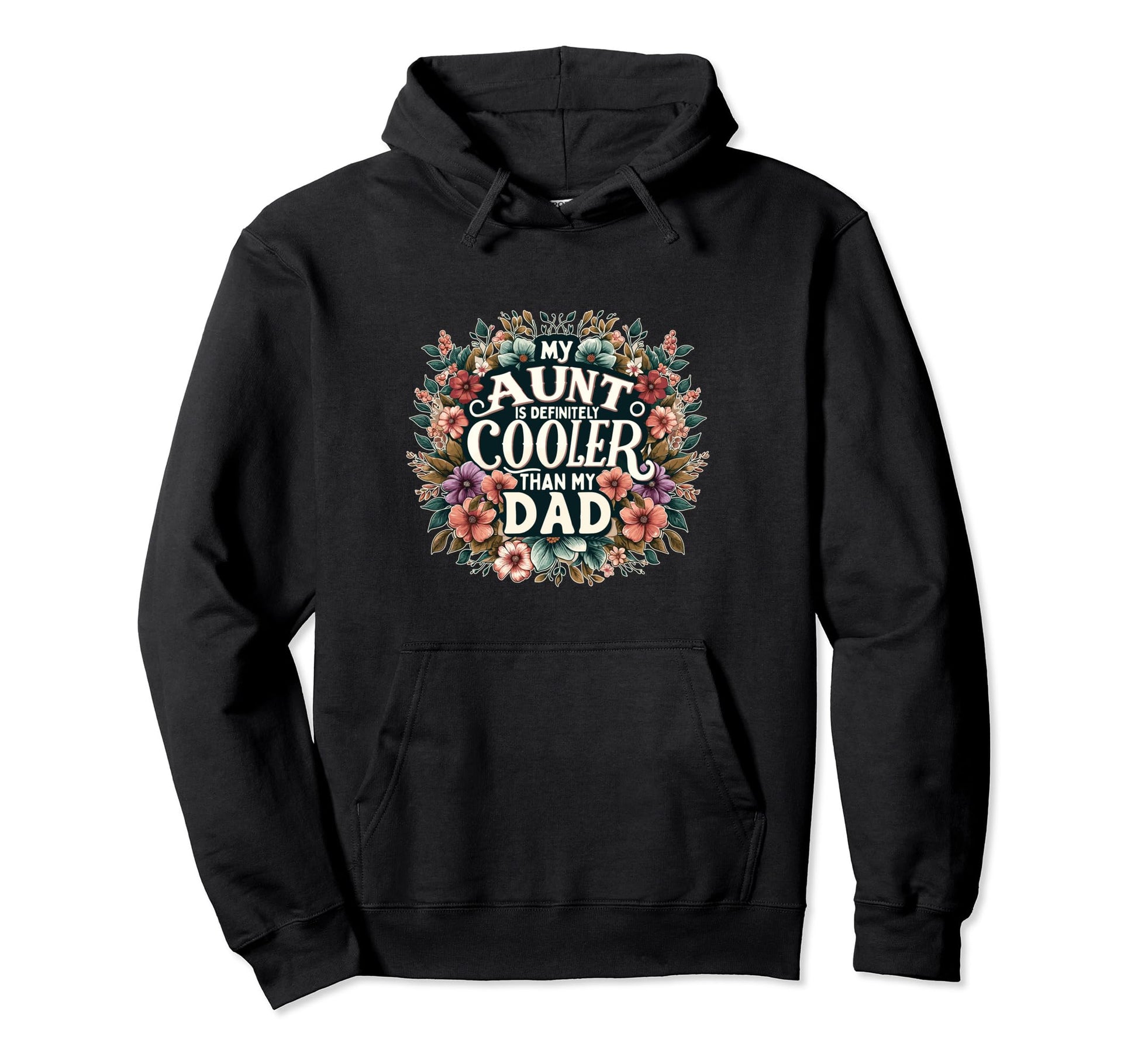 Nephew Niece My Aunt Is Definitely Cooler Hoodie - Graphic Print Unisex - T-Shirt, Sweatshirt, Hoodie