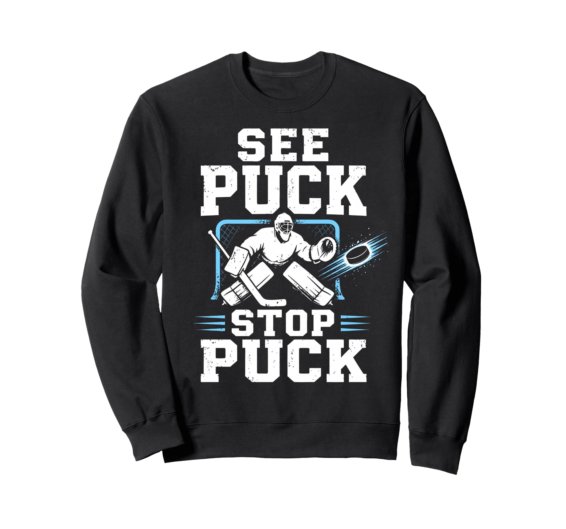 Ice Hockey Goalkeeper Team Sweatshirt - Casual Everyday Wear for Adults - T-Shirt, Sweatshirt, Hoodie