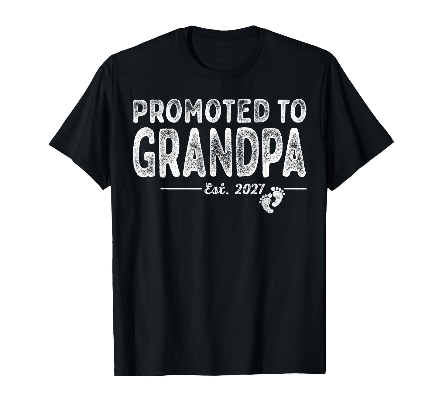 Promoted To Grandpa Est 2027 T-Shirt - Custom Art Print Men Women - T-Shirt, Sweatshirt, Hoodie