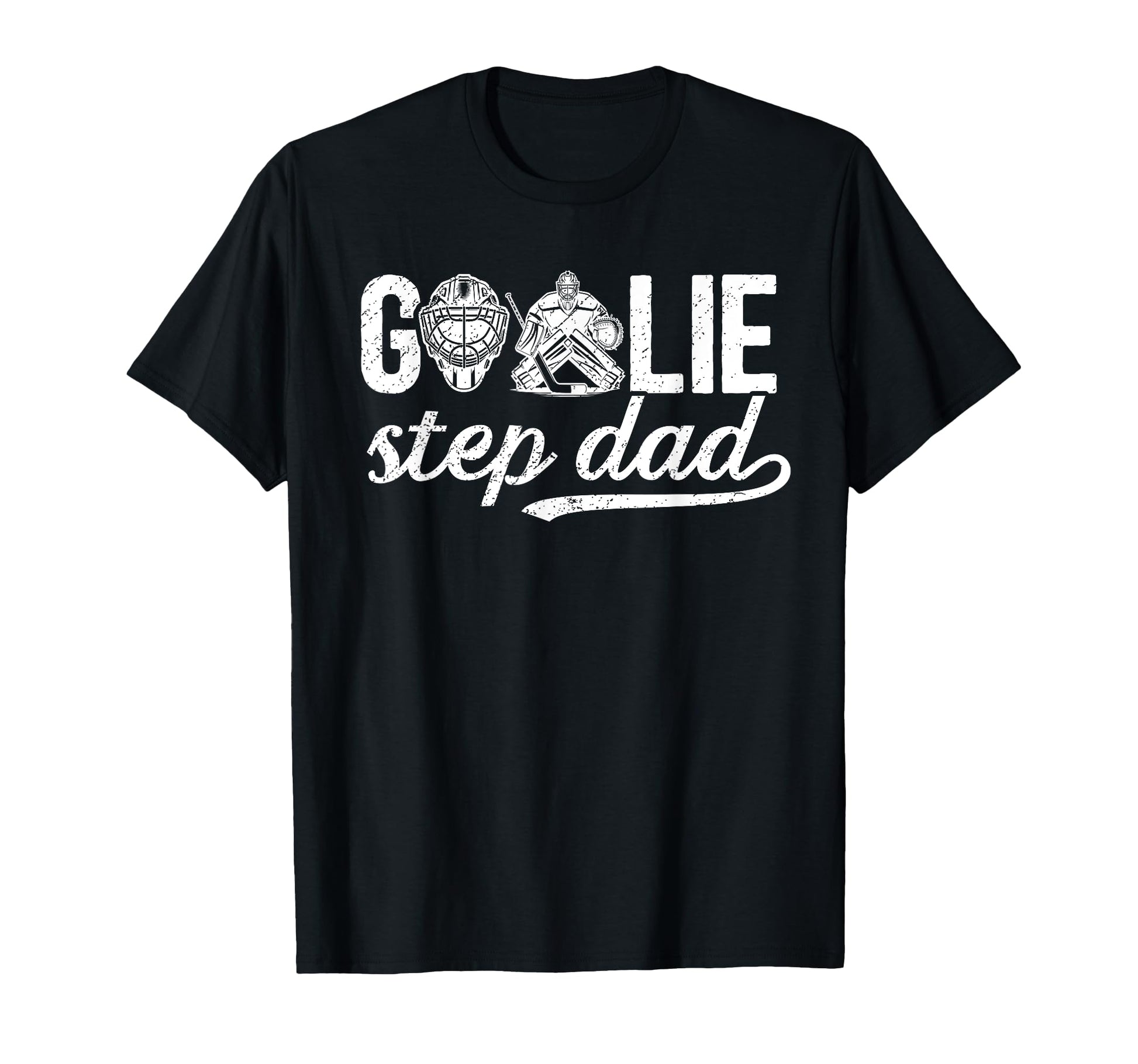 Ice Hockey Goalie Step Dad Hockey T-Shirt - Minimalist Print Men Women - T-Shirt, Sweatshirt, Hoodie