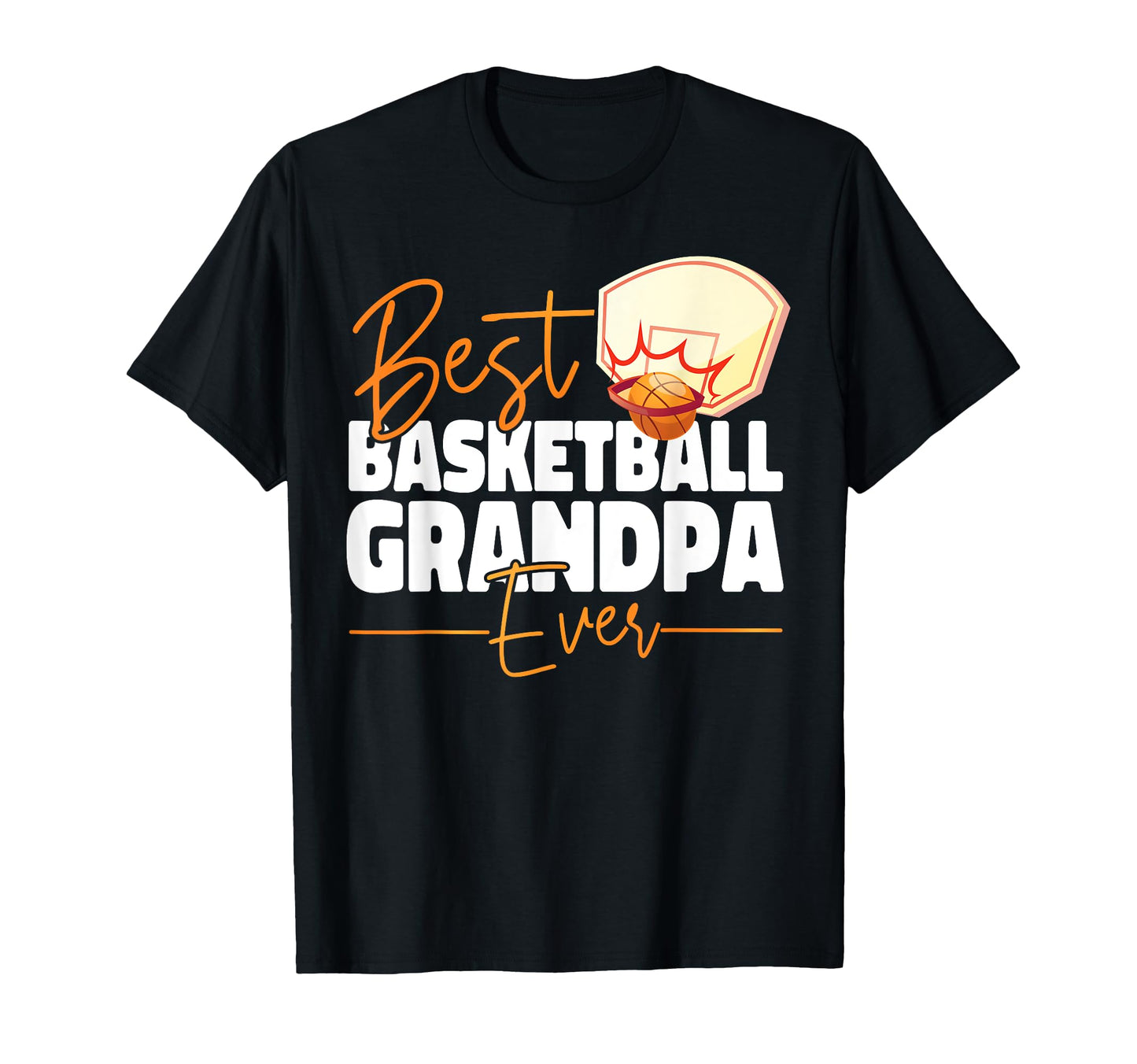 Basketball Bball Dad Grandpa Best T-Shirt - Aesthetic Graphic Men Women - T-Shirt, Sweatshirt, Hoodie
