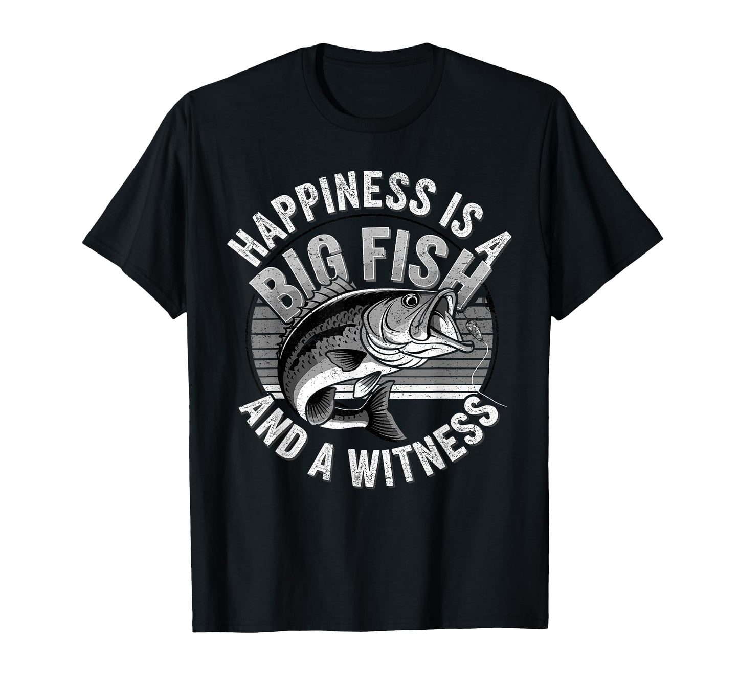 Fisherman Happiness Is Big Fish T-Shirt - Fun Novelty Design Men Women - T-Shirt, Sweatshirt, Hoodie