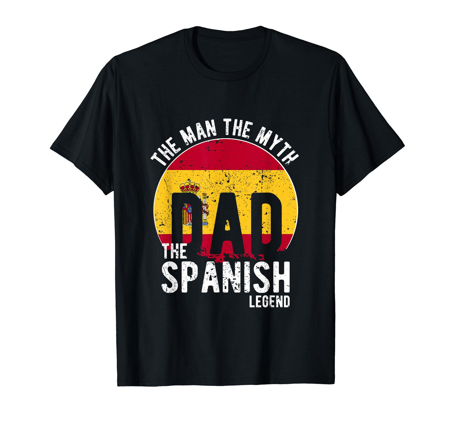 Myth Spanish Legend Dad Spanish T-Shirt - Unique Graphic for Adults - T-Shirt, Sweatshirt, Hoodie