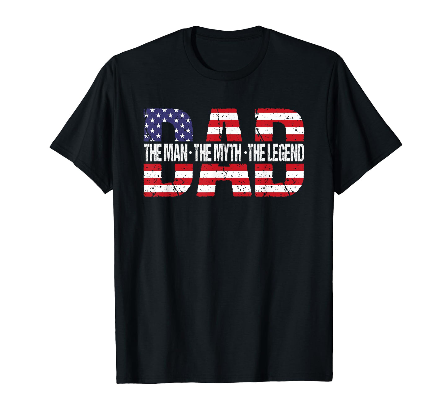 Dad Myth Legend Usa Flag 4Th July T-Shirt - Minimalist Print Unisex - T-Shirt, Sweatshirt, Hoodie
