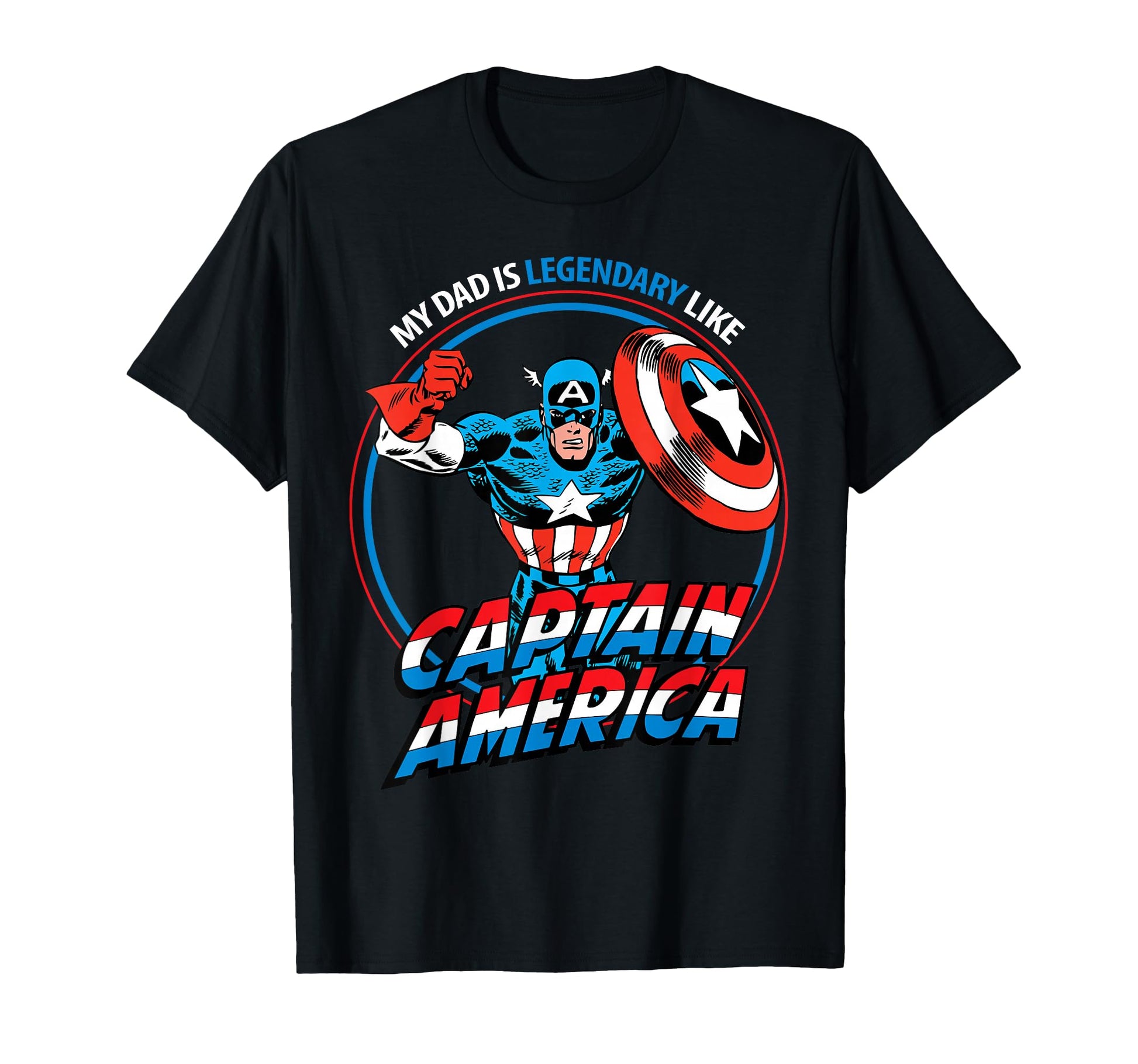 Marvel My Dad Is Legendary Like Captain T-Shirt - Streetwear Style Unisex - T-Shirt, Sweatshirt, Hoodie
