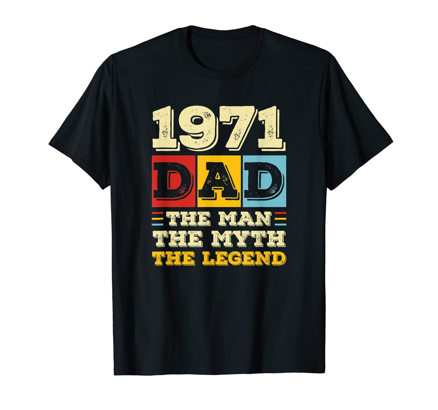 Birthday 1971 Dad Myth Legend T-Shirt - Trendy Graphic Men Women - T-Shirt, Sweatshirt, Hoodie