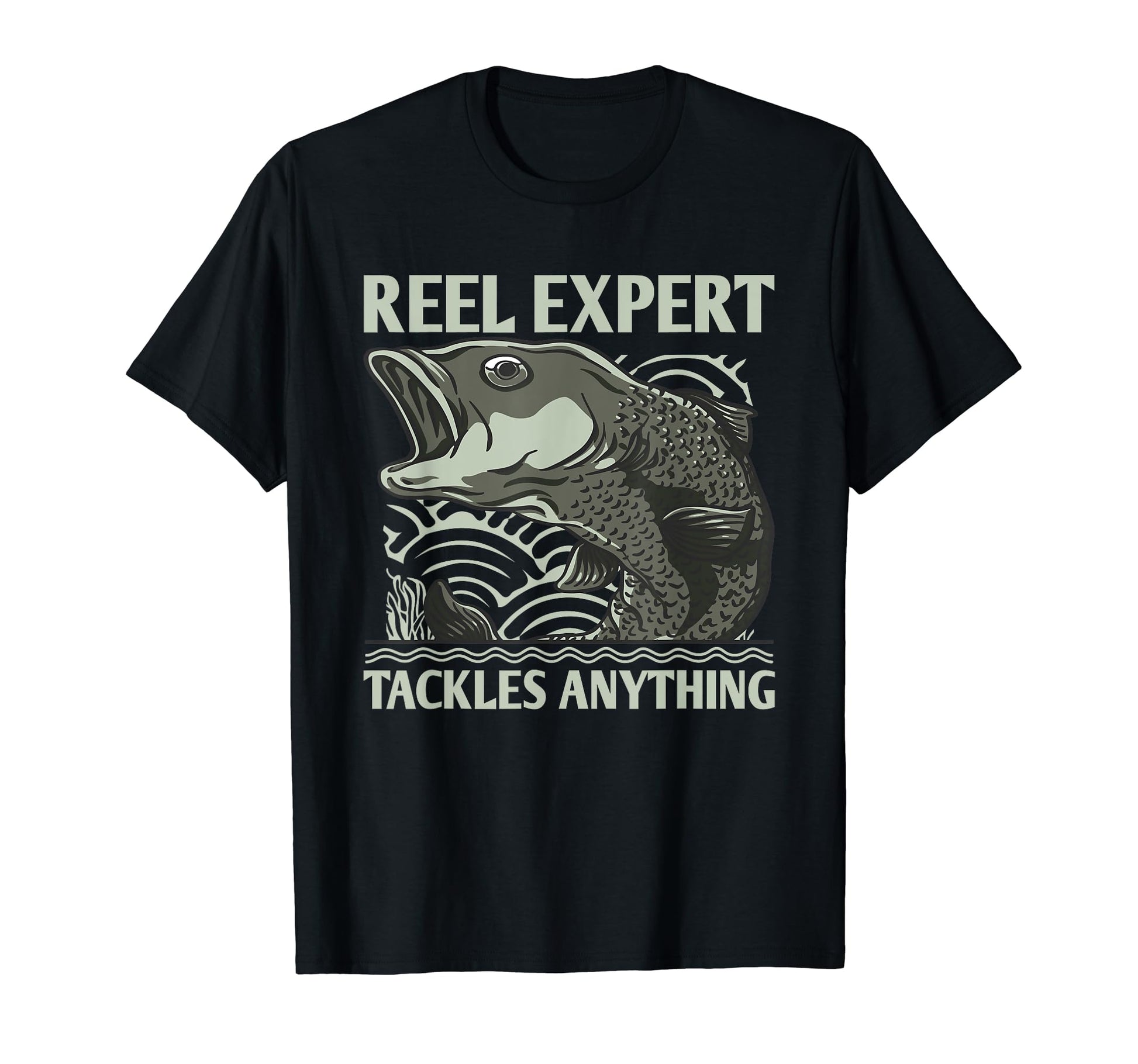 Reel Expert Tackles Anything Fishing T-Shirt - Trendy Graphic Unisex - T-Shirt, Sweatshirt, Hoodie
