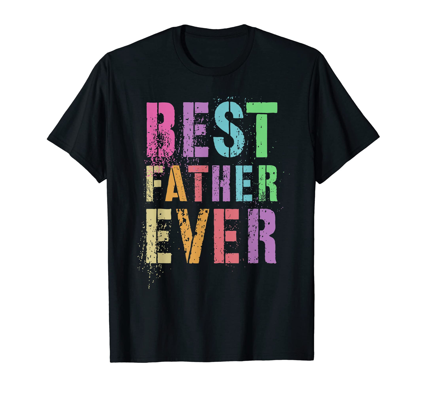 Funny Best Father Ever Dad Hero T-Shirt - Fun Novelty Design Men Women - T-Shirt, Sweatshirt, Hoodie