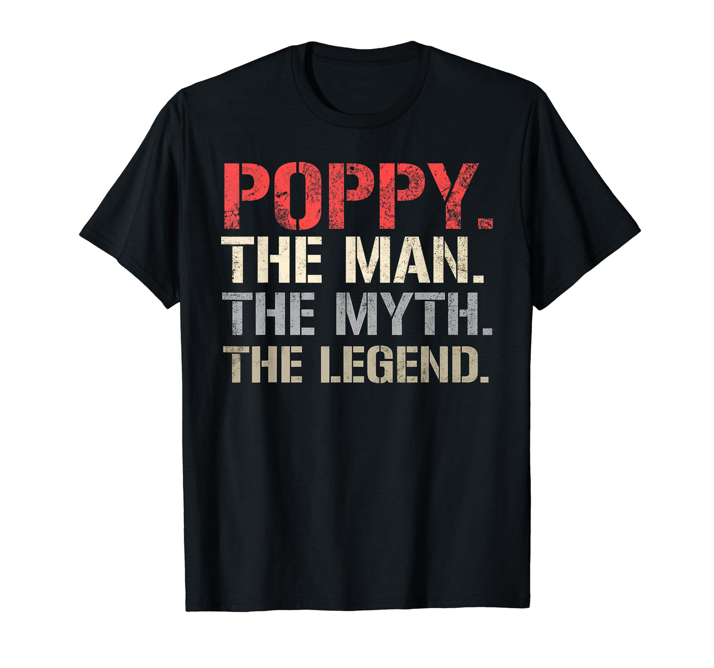 Poppy Myth Legend Fathers Day Papa T-Shirt - Minimalist Print for Adults - T-Shirt, Sweatshirt, Hoodie