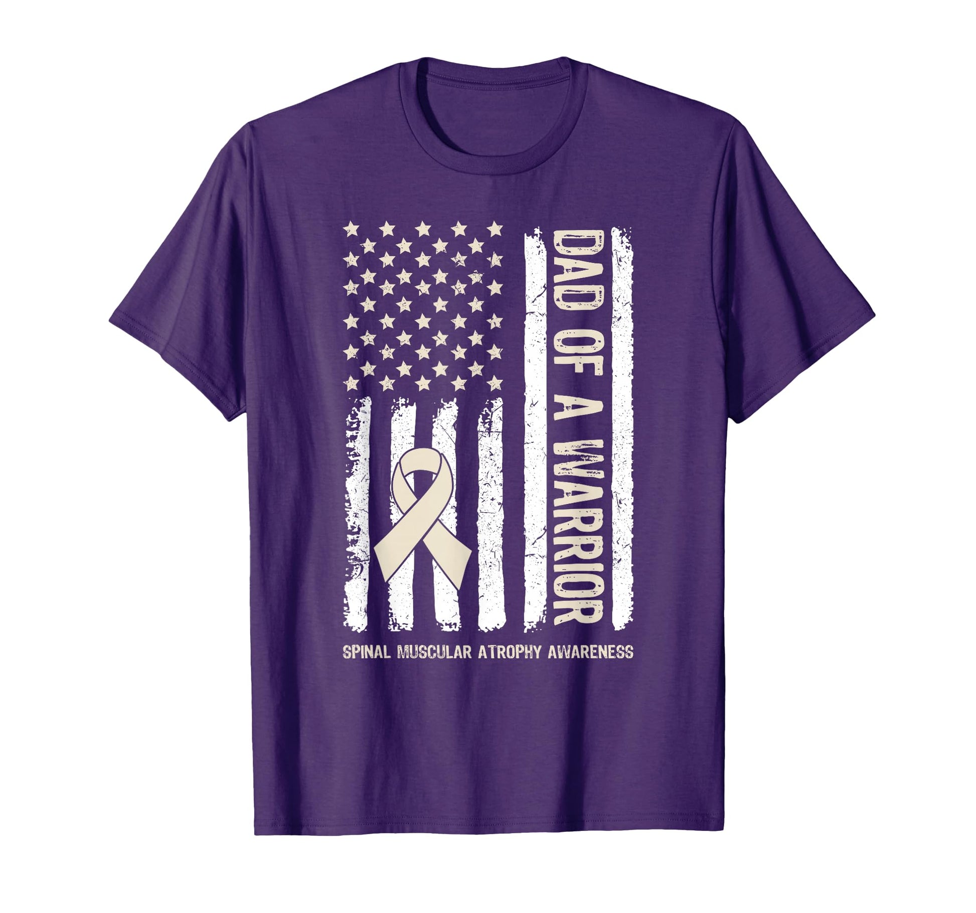 Dad Warrior Spinal Muscular T-Shirt - Casual Everyday Wear Men Women - T-Shirt, Sweatshirt, Hoodie