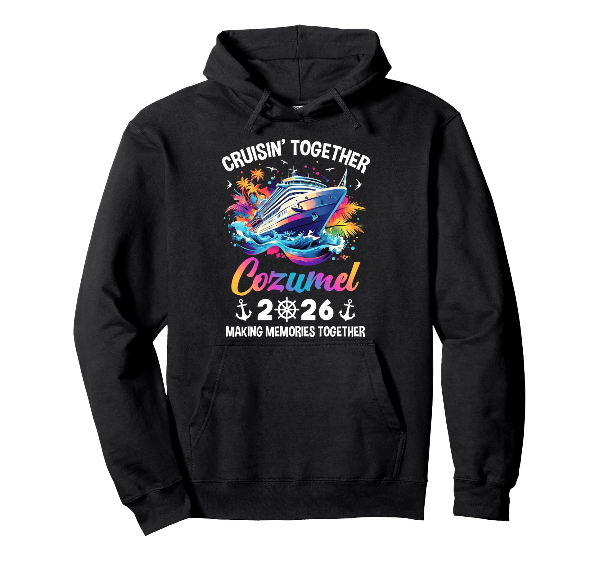 Cruisin Together Cozumel Vacation Hoodie - Aesthetic Graphic Men Women - T-Shirt, Sweatshirt, Hoodie