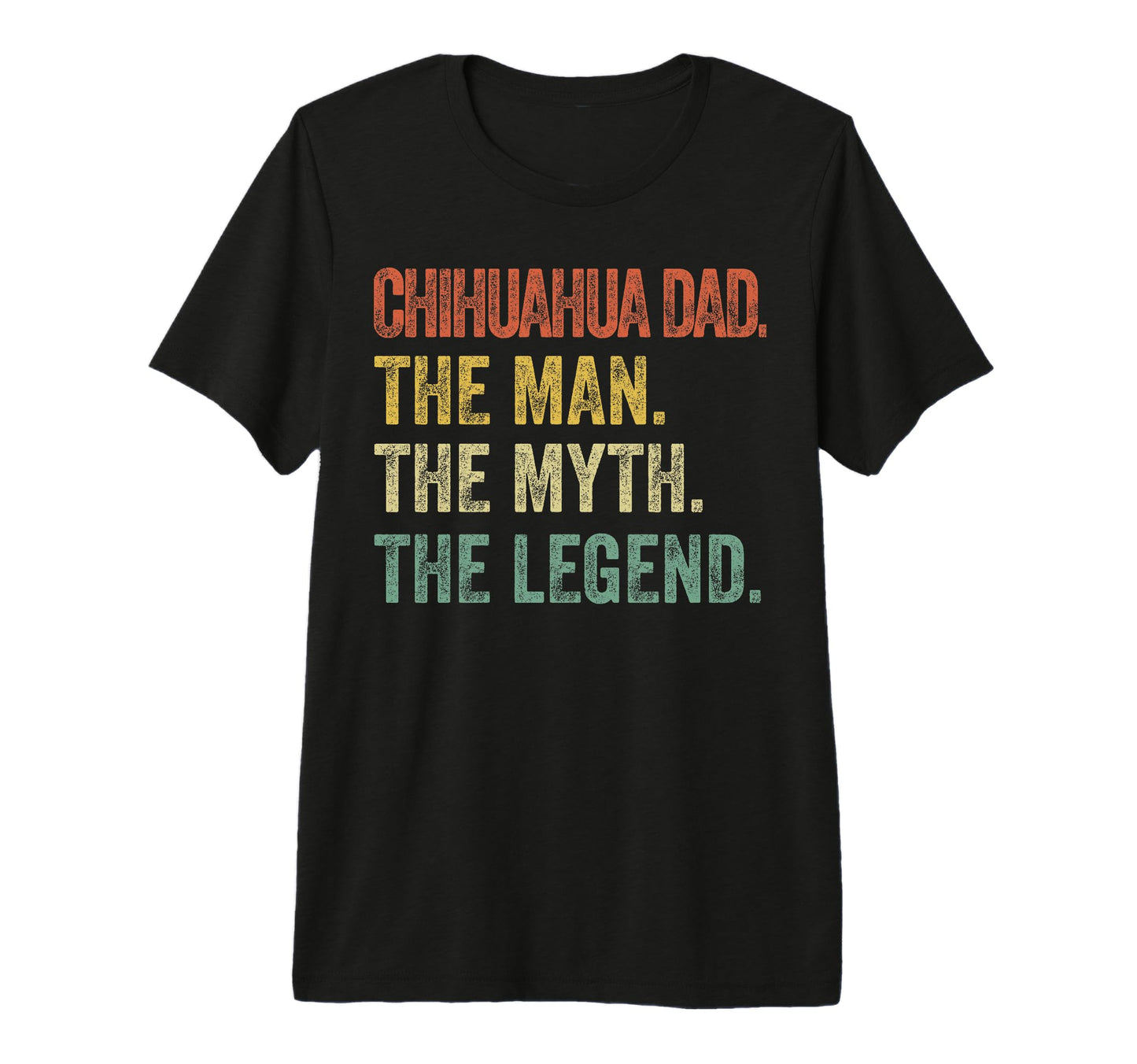 Chihuahua Chihuahua Dad Myth Legend T-Shirt - Graphic Print for Adults - T-Shirt, Sweatshirt, Hoodie