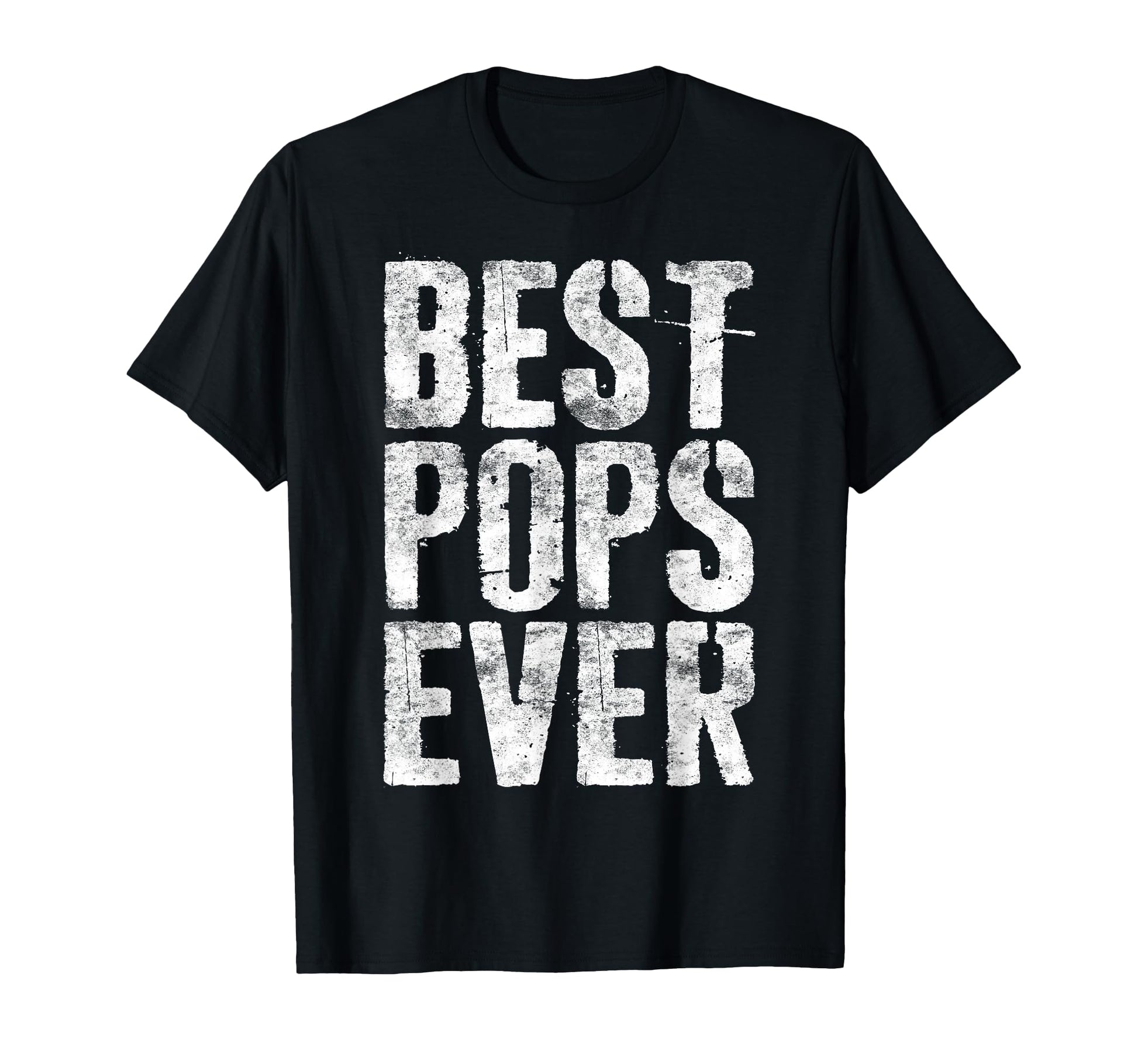 Best Pops Ever Fathers Day T-Shirt - Casual Everyday Wear Men Women - T-Shirt, Sweatshirt, Hoodie