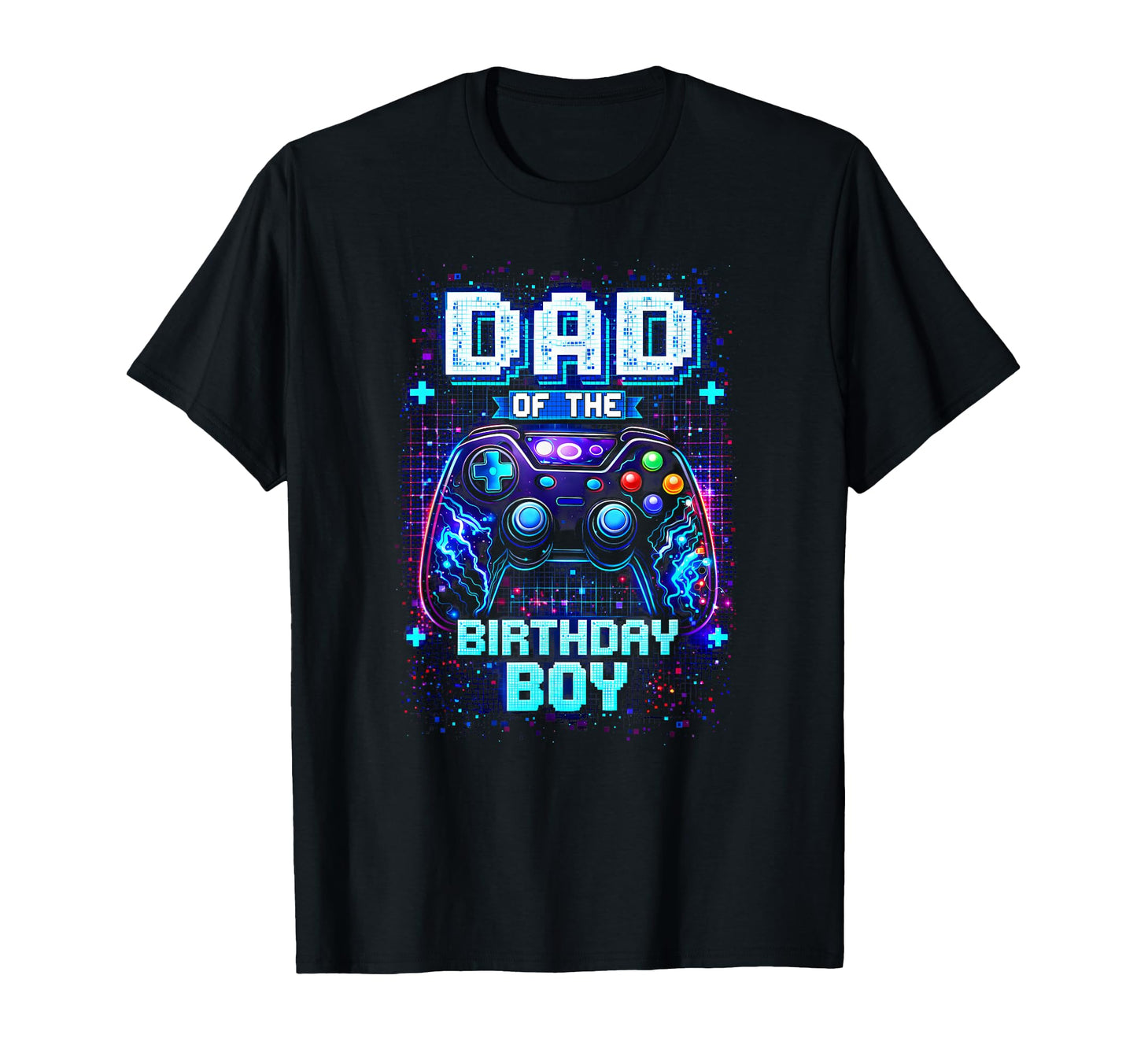 Dad Birthday Video Gamer Gaming Birthday T-Shirt - Minimalist Print Unisex - T-Shirt, Sweatshirt, Hoodie