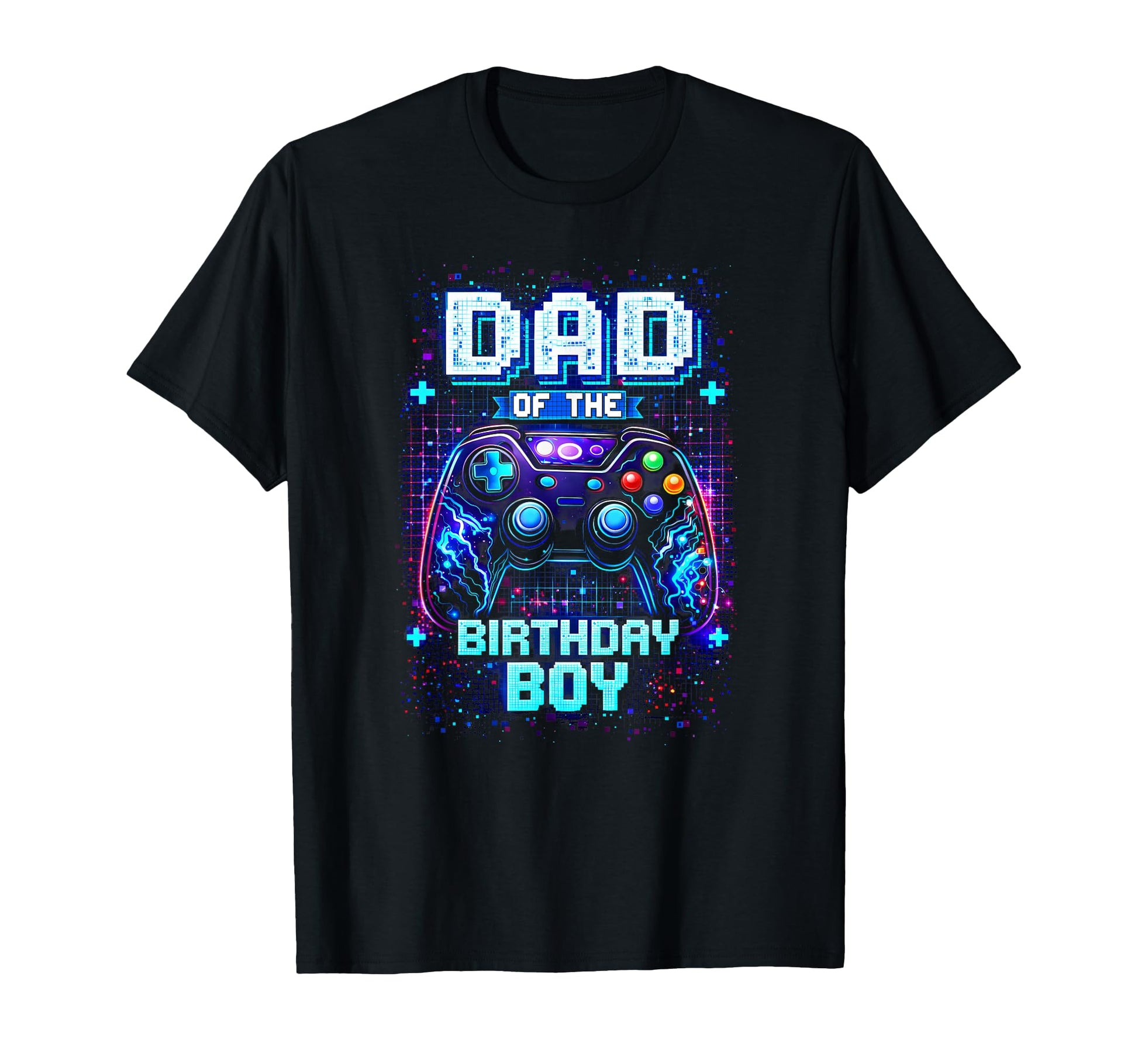 Dad Birthday Video Gamer Gaming Birthday T-Shirt - Minimalist Print Unisex - T-Shirt, Sweatshirt, Hoodie