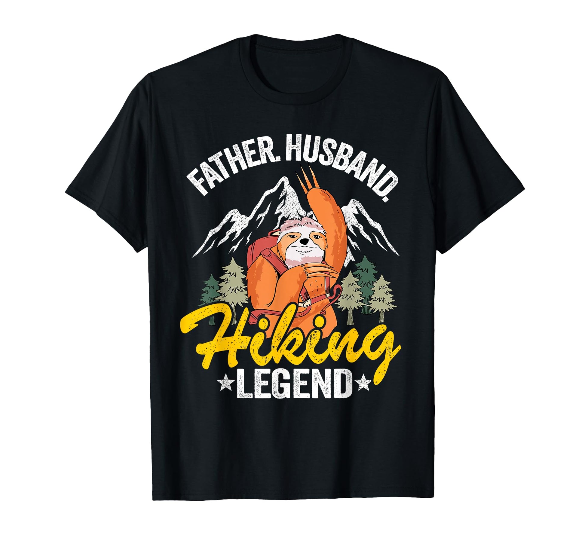 Father Husband Hiking Legend Sloth T-Shirt - Custom Art Print Men Women - T-Shirt, Sweatshirt, Hoodie