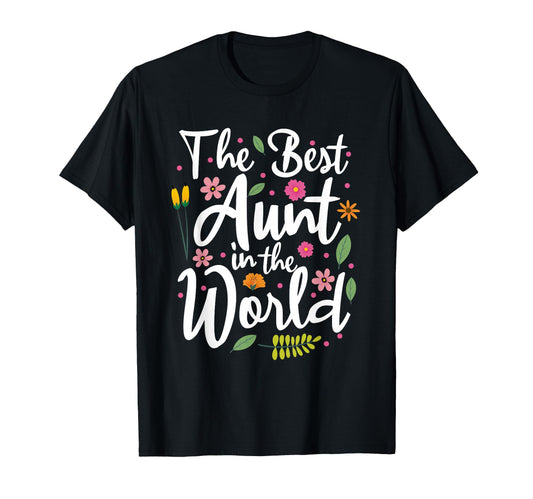 Best Aunty Ever Funny Family Hoodie - Casual Everyday Wear Men Women - T-Shirt, Sweatshirt, Hoodie