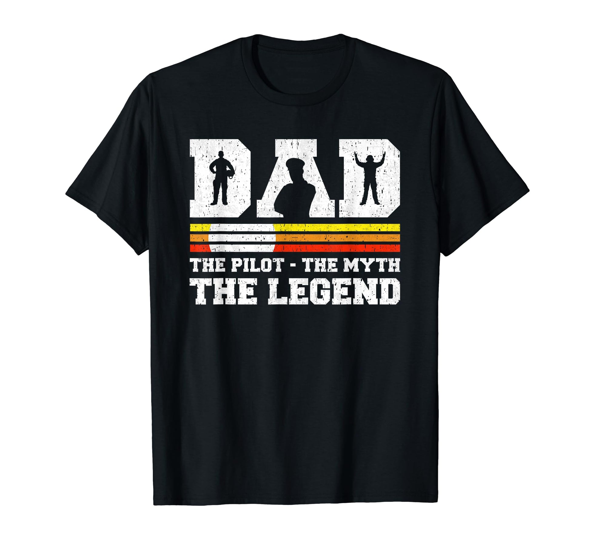 Dad Pilot Myth Legend Aviation Fathers T-Shirt - Unique Graphic for Adults - T-Shirt, Sweatshirt, Hoodie
