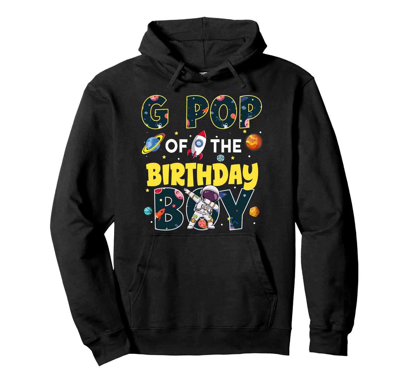 G Pop Birthday Astronaut Family Space Hoodie - Fun Novelty Design Unisex - T-Shirt, Sweatshirt, Hoodie