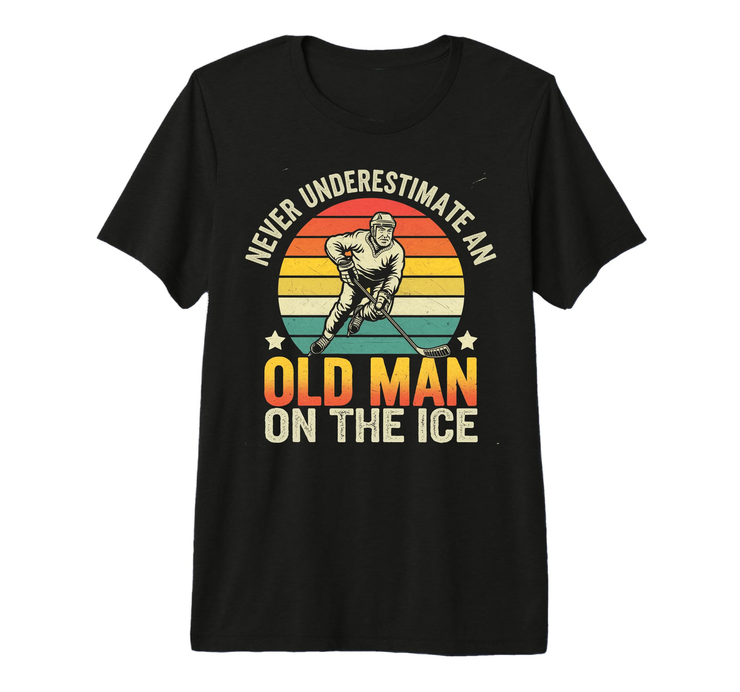 Never Underestimate Old Ice Ice Hockey T-Shirt - Aesthetic Graphic Unisex - T-Shirt, Sweatshirt, Hoodie