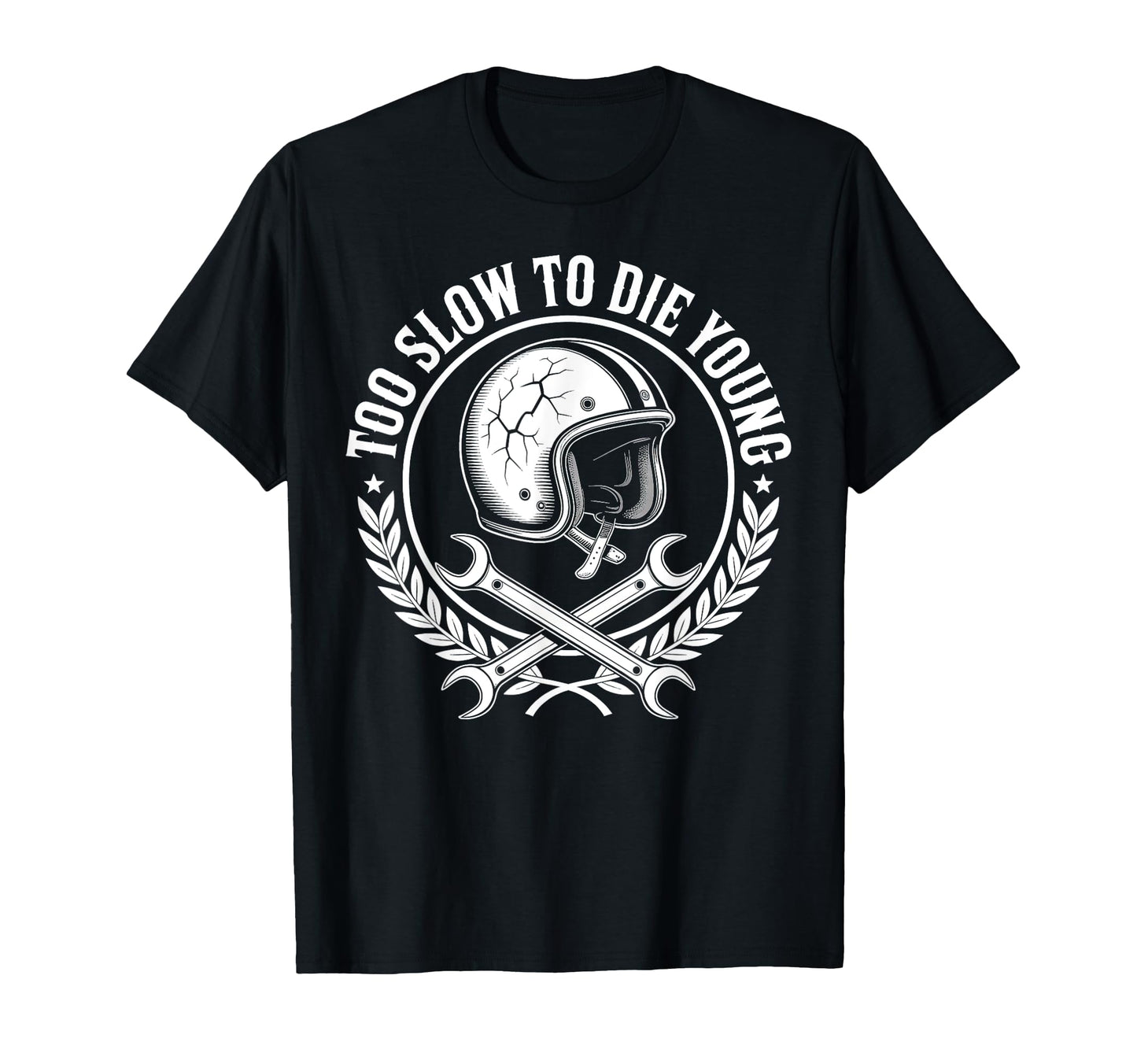 Too Slow To Die Young Motorcycle Helmet T-Shirt - Graphic Print for Adults - T-Shirt, Sweatshirt, Hoodie