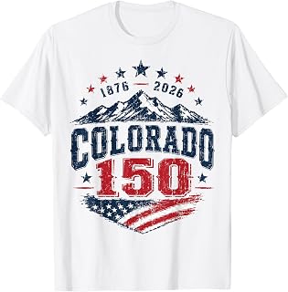 America 250 Colorado 150 Years American Flag 4th of July T-Shirt Unisex T-shirt, Sweatshirt, Hoodie, Long Sleeve Tee - T-Shirt, Sweatshirt, Hoodie