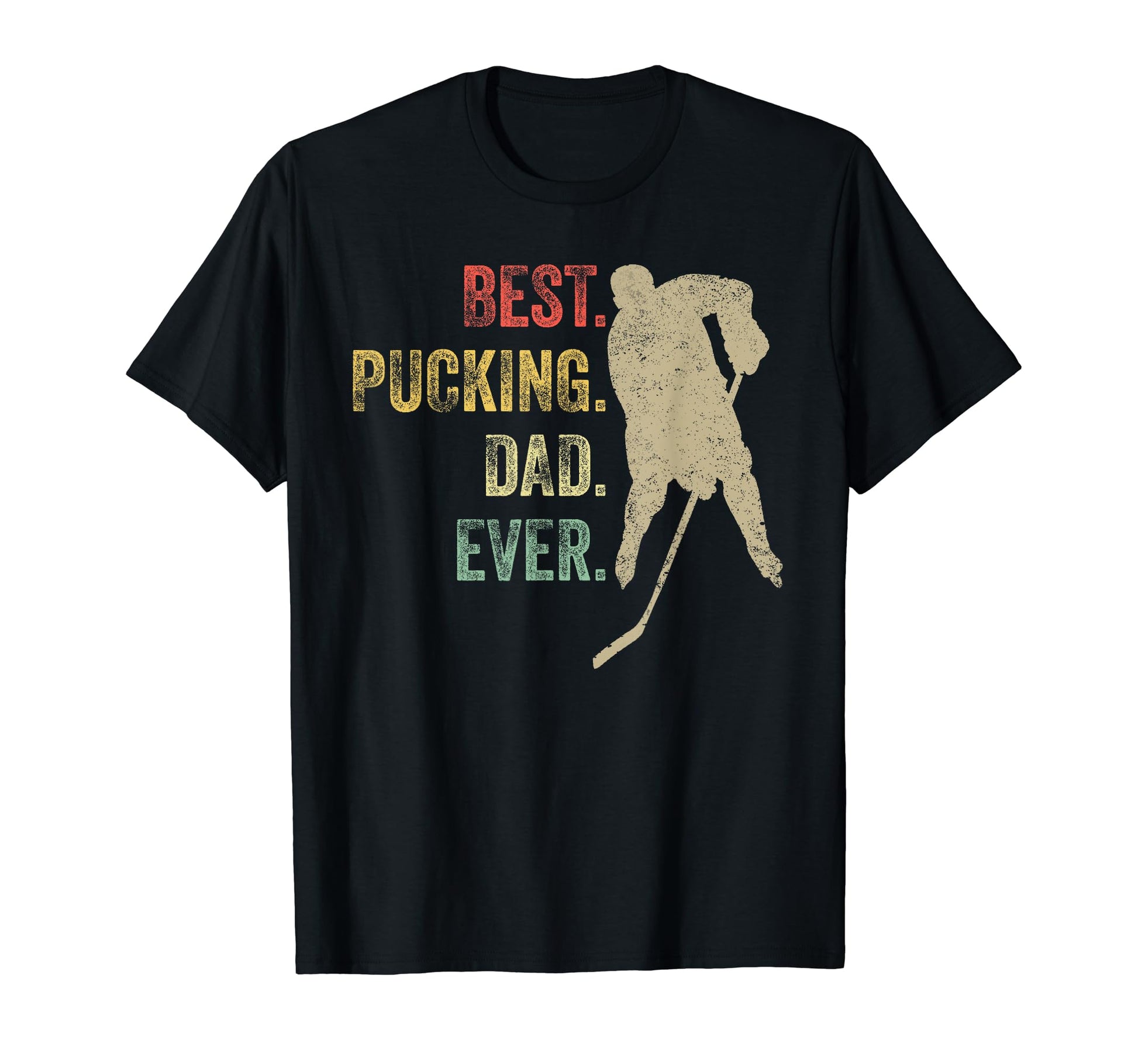 Hockey Dad Gift Funny Best Pucking T-Shirt - Minimalist Print Men Women - T-Shirt, Sweatshirt, Hoodie