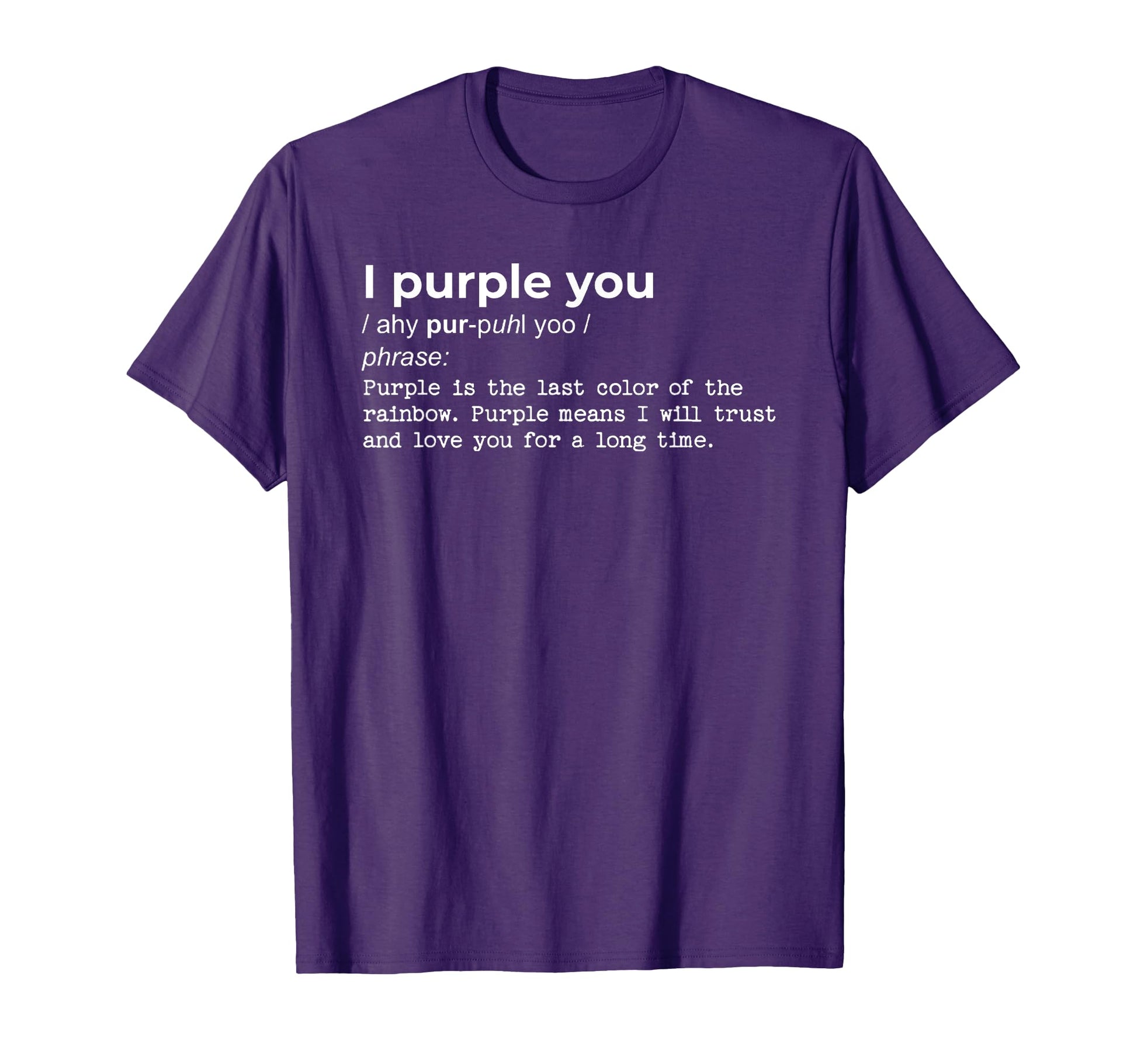 I Purple You Definition K Pop T-Shirt - Unique Graphic for Adults - T-Shirt, Sweatshirt, Hoodie