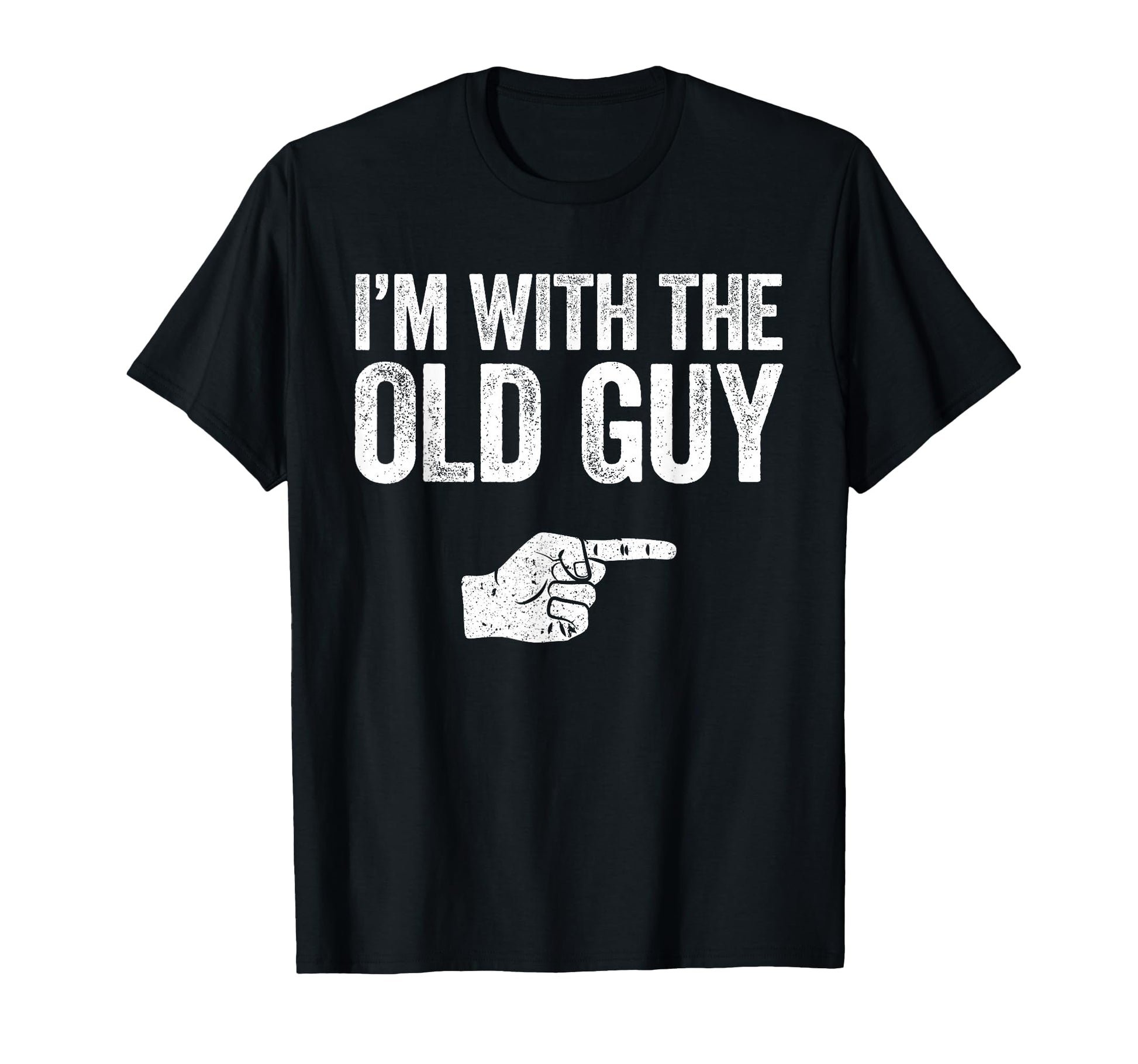 Im Old Guy Matching Old Guy Costume T-Shirt - Novelty Apparel for Adults - T-Shirt, Sweatshirt, Hoodie