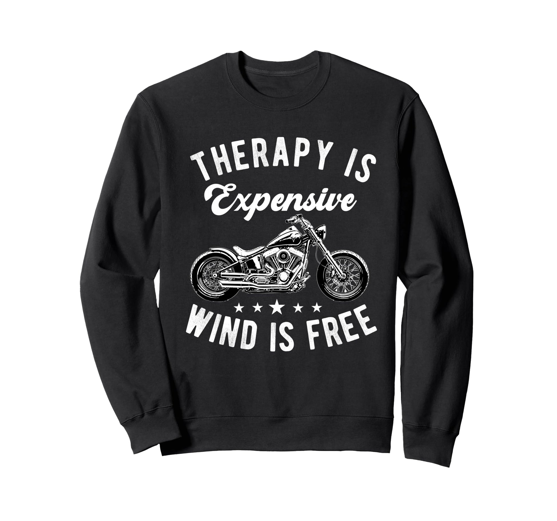 Therapy Is Expensive Wind Is Sweatshirt - Fun Novelty Design Men Women - T-Shirt, Sweatshirt, Hoodie
