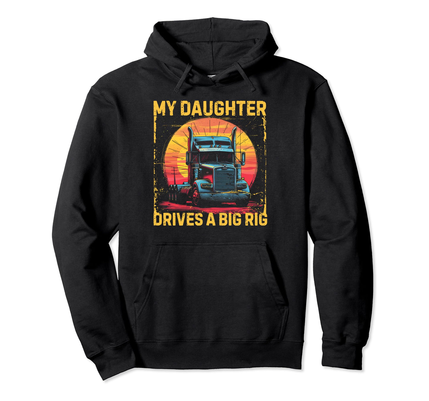 Trucker Truck Driver Father Mother Hoodie - Aesthetic Graphic Men Women - T-Shirt, Sweatshirt, Hoodie