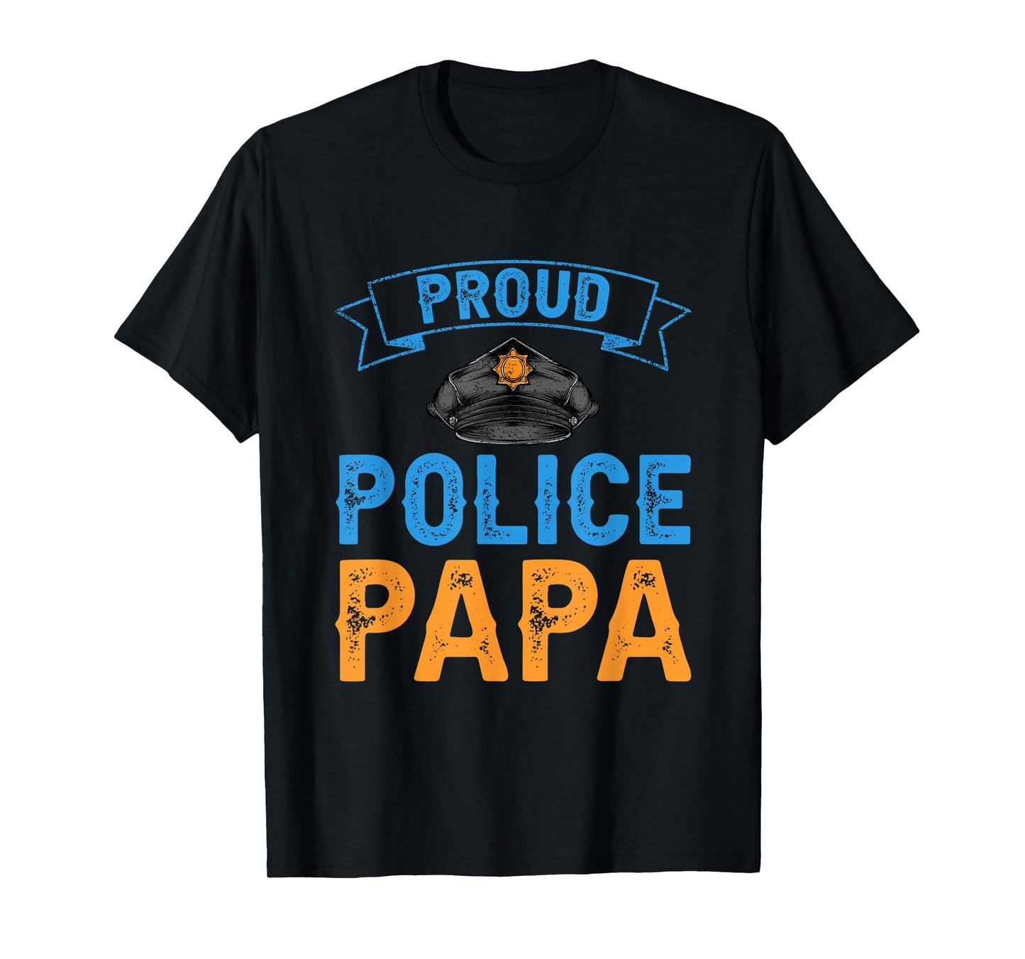 Proud Policeman Dad Police Dad Sheriff T-Shirt - Aesthetic Graphic Unisex - T-Shirt, Sweatshirt, Hoodie