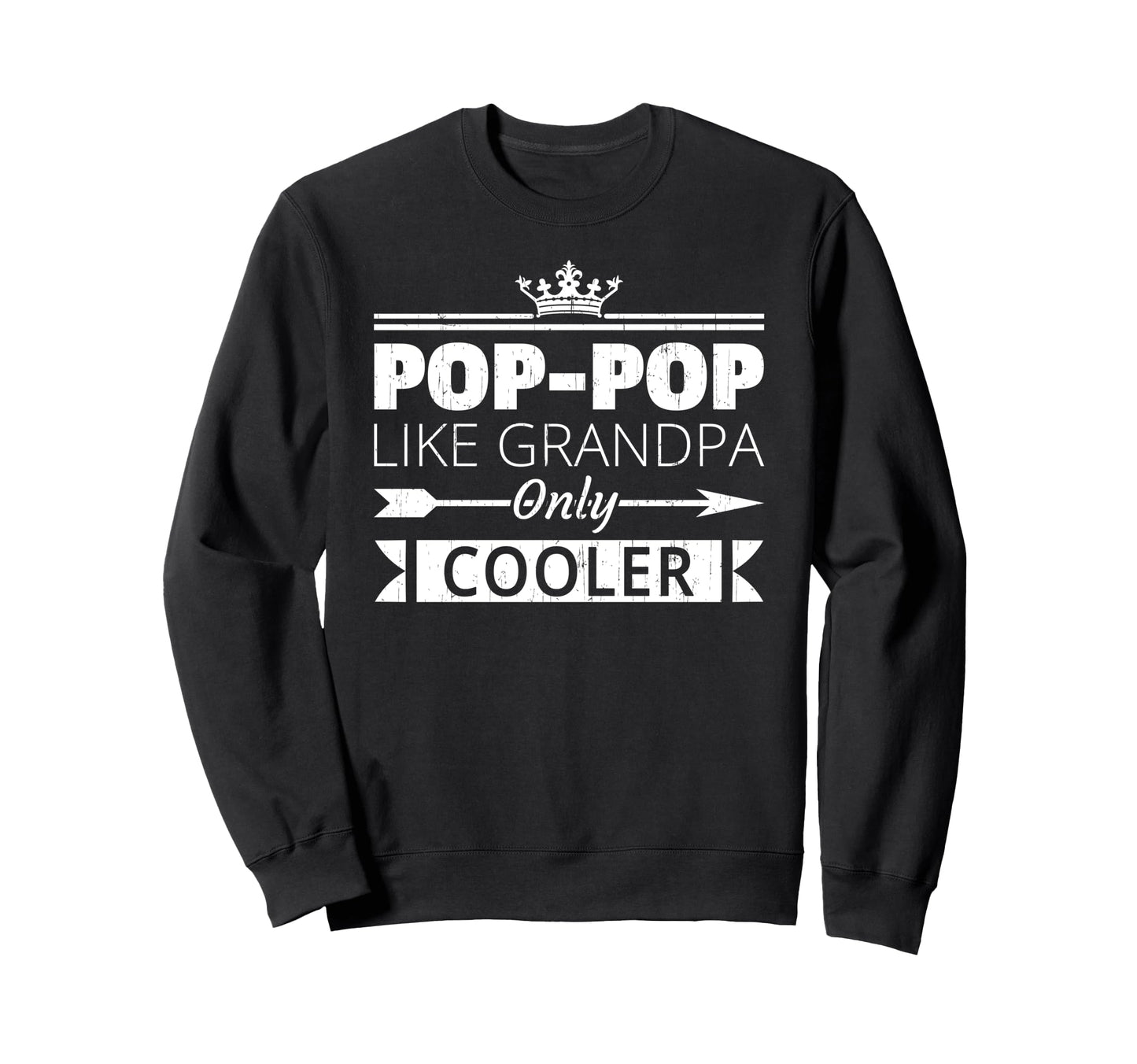 Pop Pop Cooler Funny Grandpa Sweatshirt - Aesthetic Graphic Men Women - T-Shirt, Sweatshirt, Hoodie
