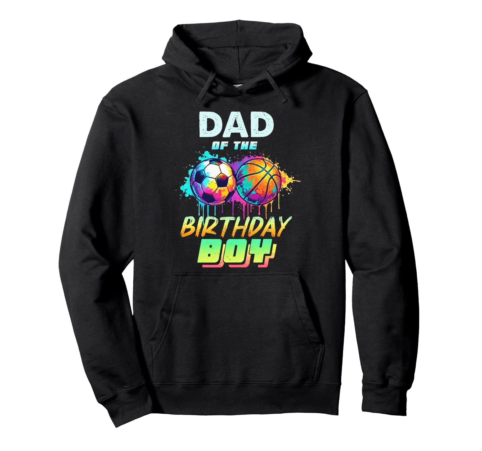 Dad Birthday Basketball Soccer Colorful Hoodie - Minimalist Print Unisex - T-Shirt, Sweatshirt, Hoodie