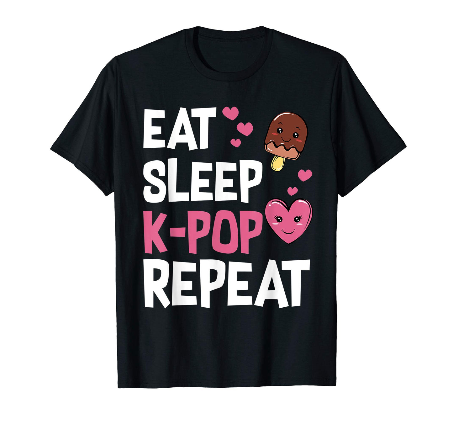 Eat Sleep K Pop Repeat Seoul T-Shirt - Casual Everyday Wear Men Women - T-Shirt, Sweatshirt, Hoodie