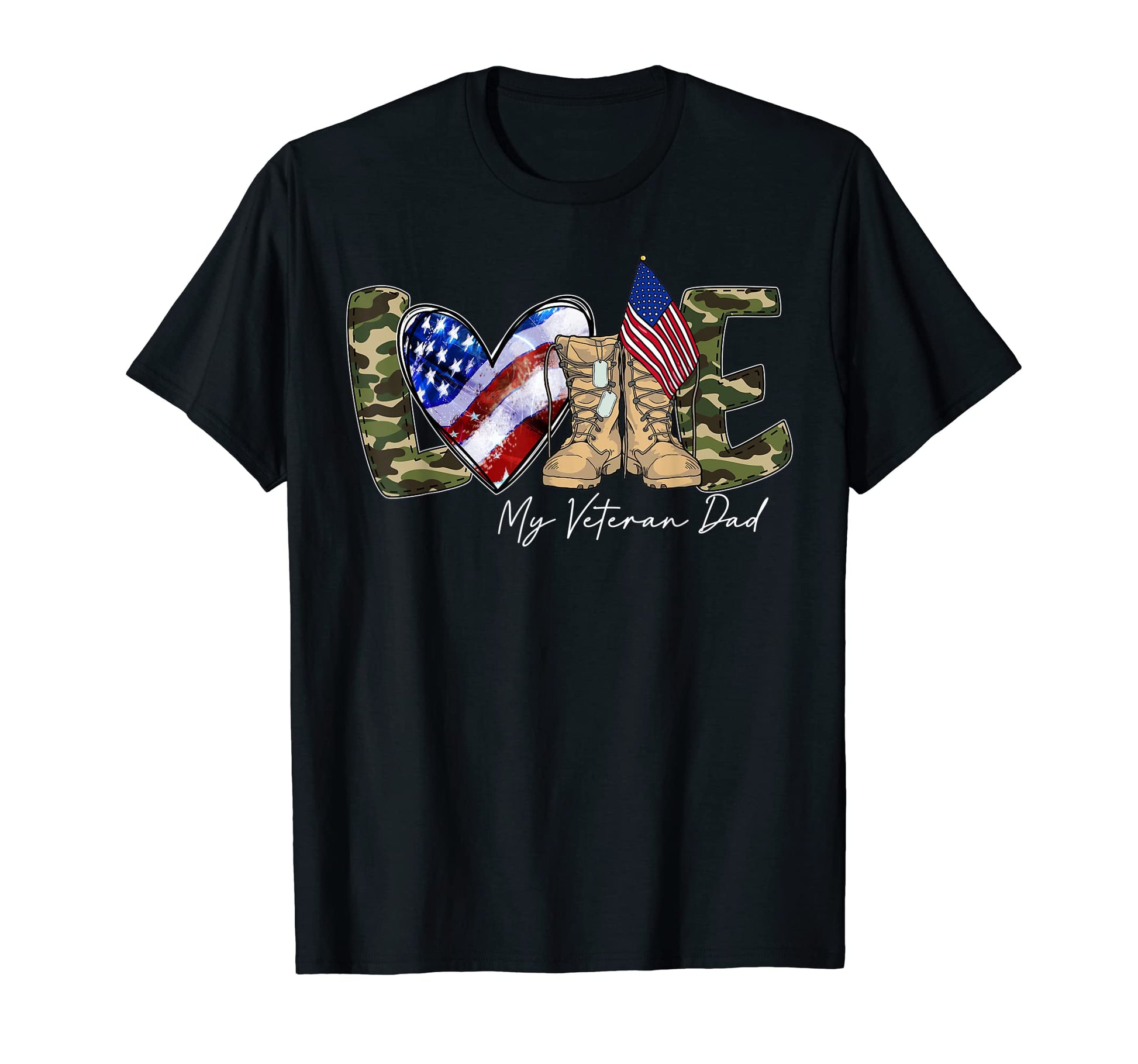 Love My Veteran Dad Veterans Day T-Shirt - Fun Novelty Design for Adults - T-Shirt, Sweatshirt, Hoodie