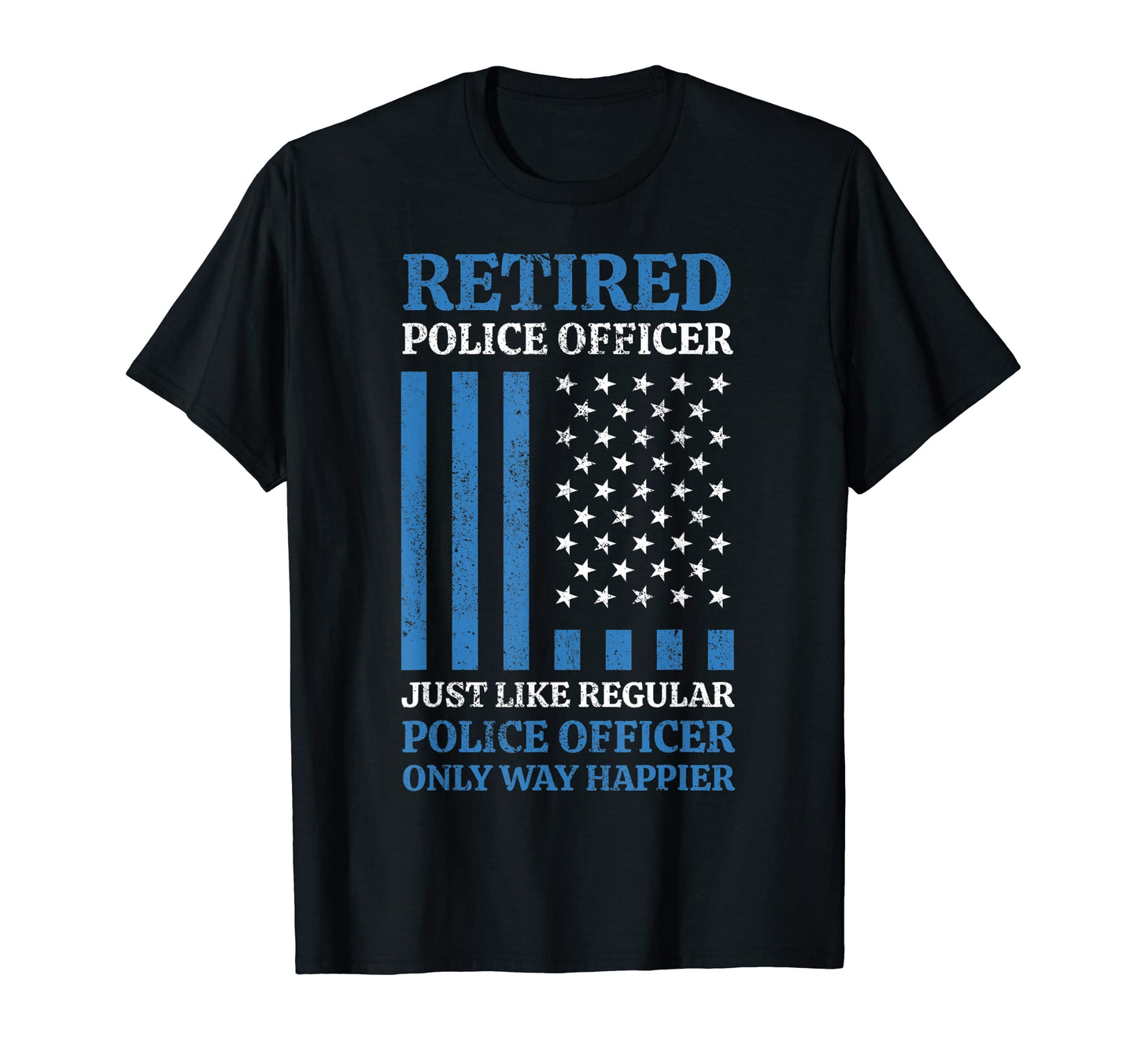 Retired Police Officer Dad Father T-Shirt - Streetwear Style Men Women - T-Shirt, Sweatshirt, Hoodie