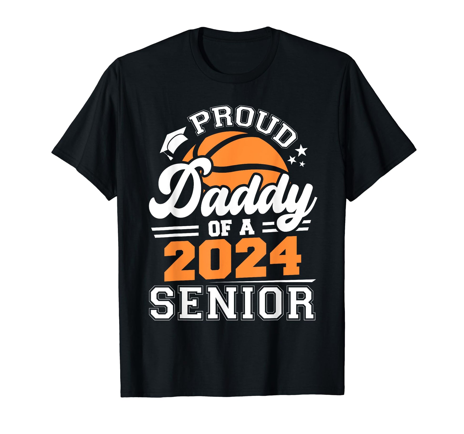 Proud Daddy 2024 Senior Graduate T-Shirt - Streetwear Style Men Women - T-Shirt, Sweatshirt, Hoodie