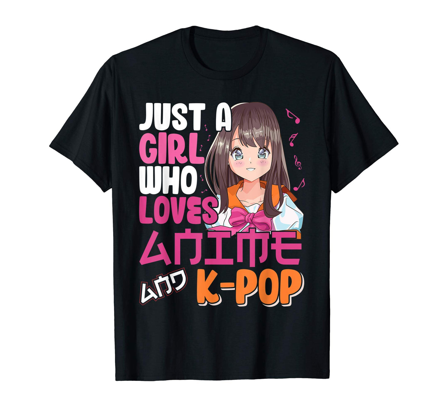 Just Who Loves Anime And K Pop T-Shirt - Aesthetic Graphic for Adults - T-Shirt, Sweatshirt, Hoodie