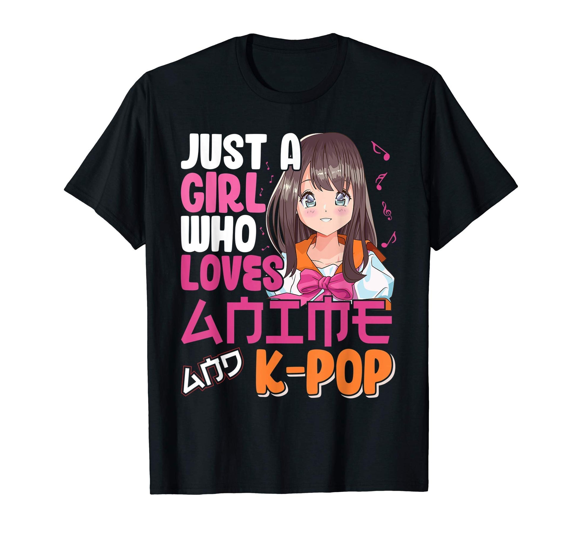Just Who Loves Anime And K Pop T-Shirt - Aesthetic Graphic for Adults - T-Shirt, Sweatshirt, Hoodie
