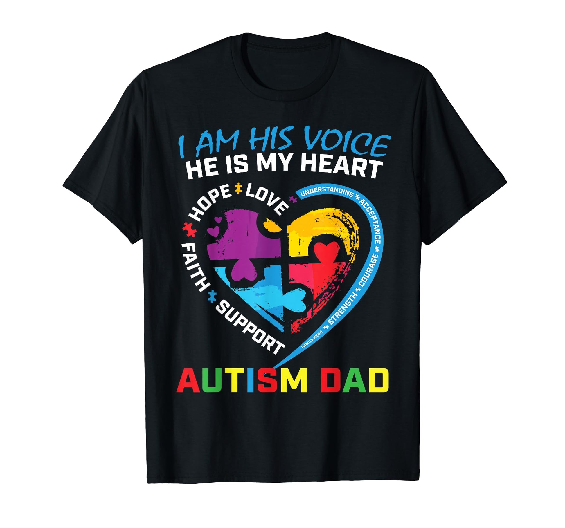 I Am His Voice He Is My Heart Autism T-Shirt - Custom Art Print for Adults - T-Shirt, Sweatshirt, Hoodie
