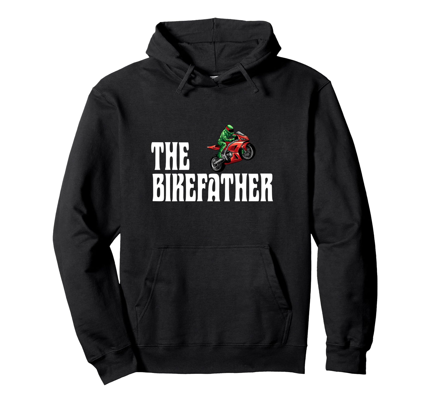 Biker Biker Dad Bikefather Funny Sportbike Hoodie - Unique Graphic Unisex - T-Shirt, Sweatshirt, Hoodie