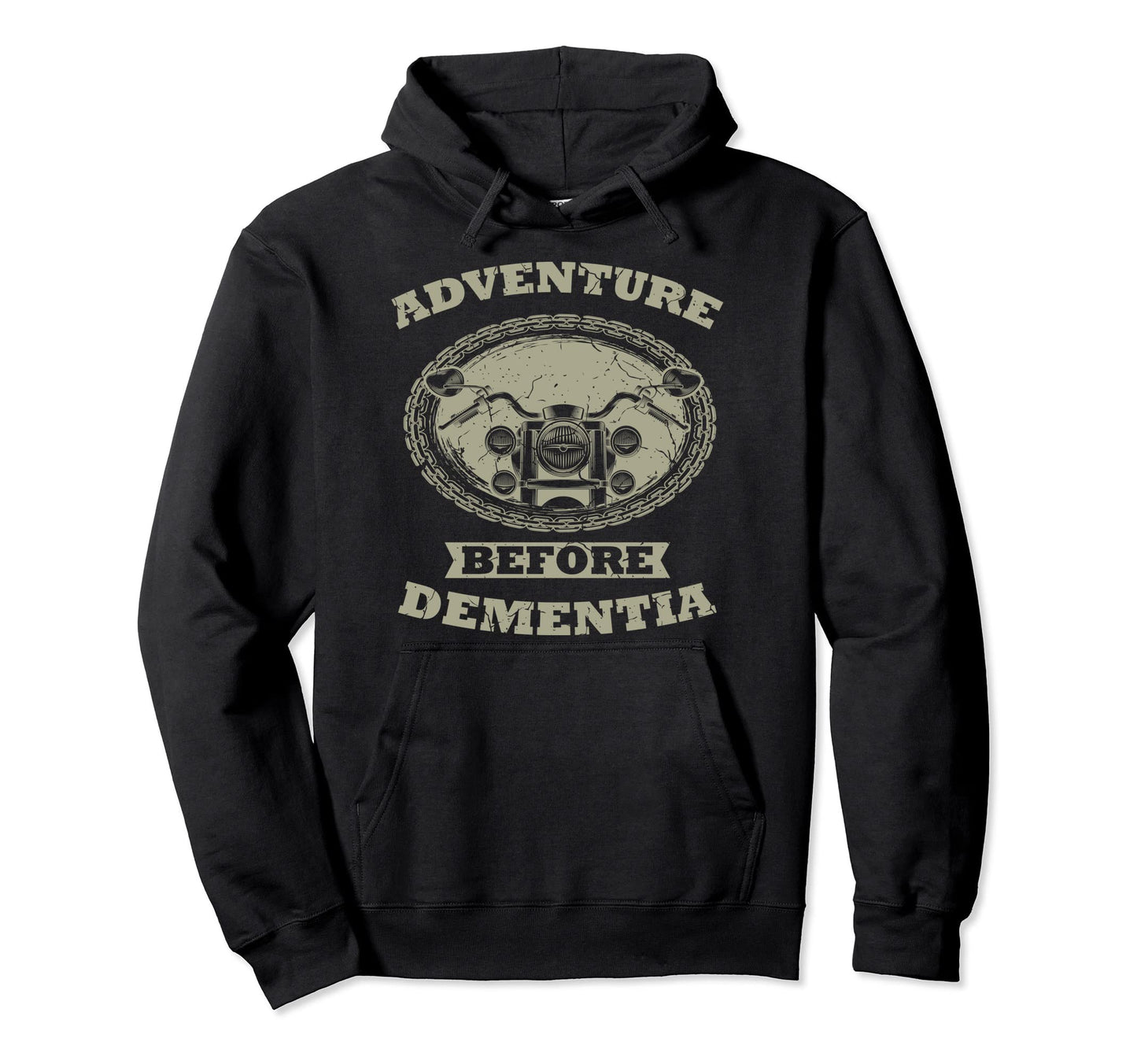 Adventure Before Dementia Biker Grandpa Hoodie - Graphic Print for Adults - T-Shirt, Sweatshirt, Hoodie