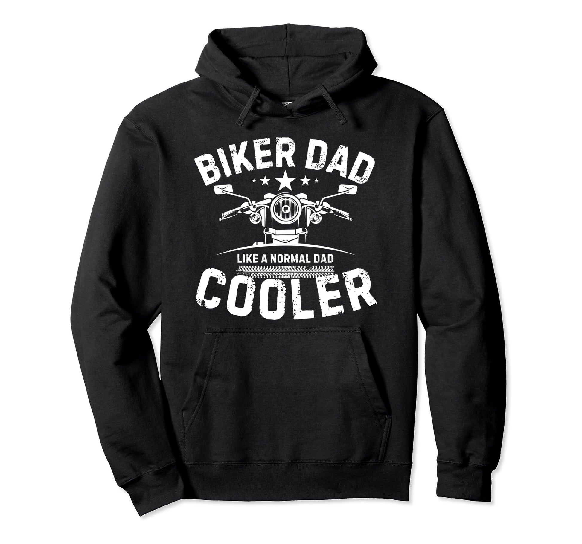 Biker Dad Like Normal Dad Only Cooler Hoodie - Unique Graphic Unisex - T-Shirt, Sweatshirt, Hoodie