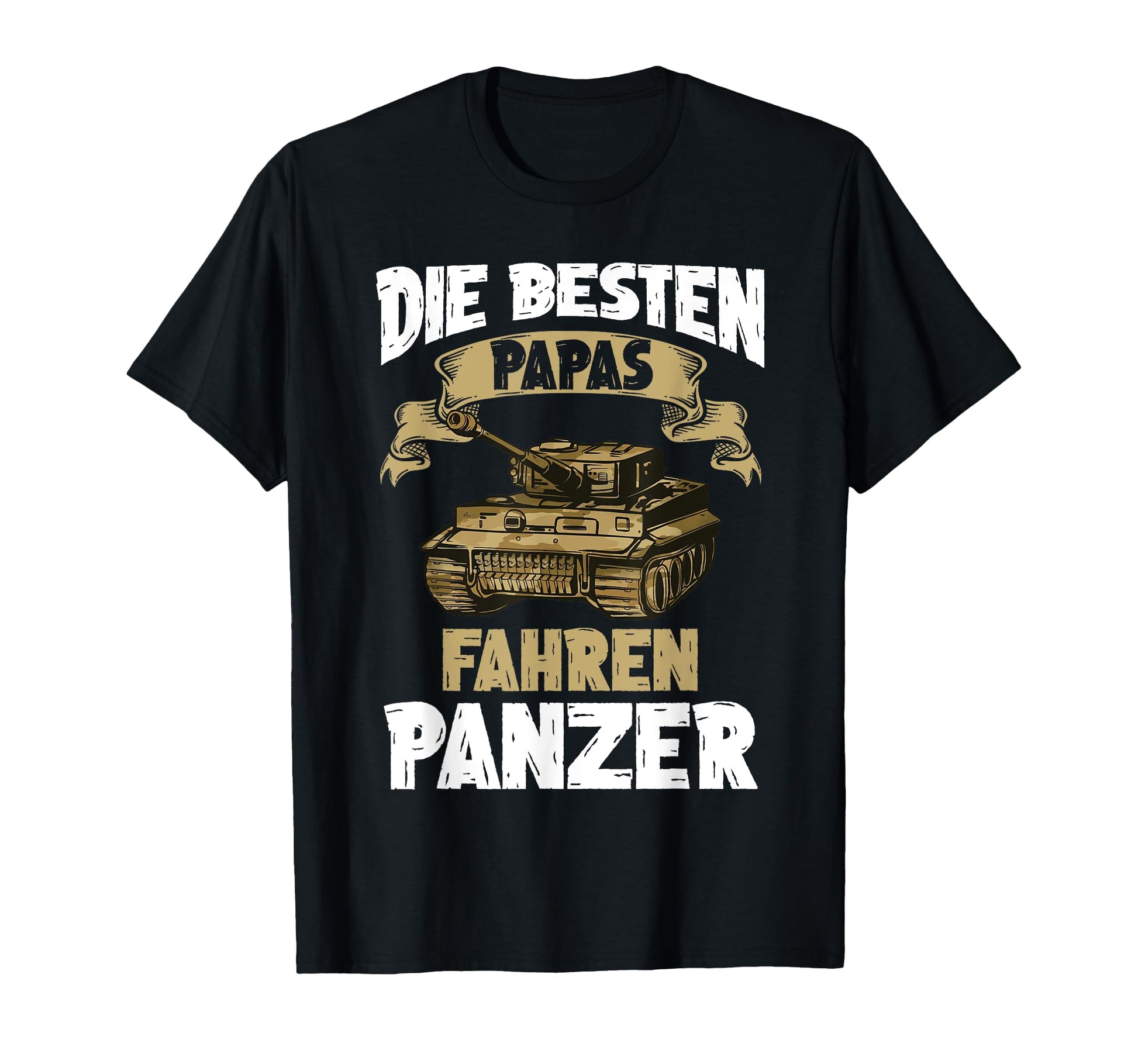 Dad Father Fathers Day Tank Driver T-Shirt - Fun Novelty Design for Adults - T-Shirt, Sweatshirt, Hoodie