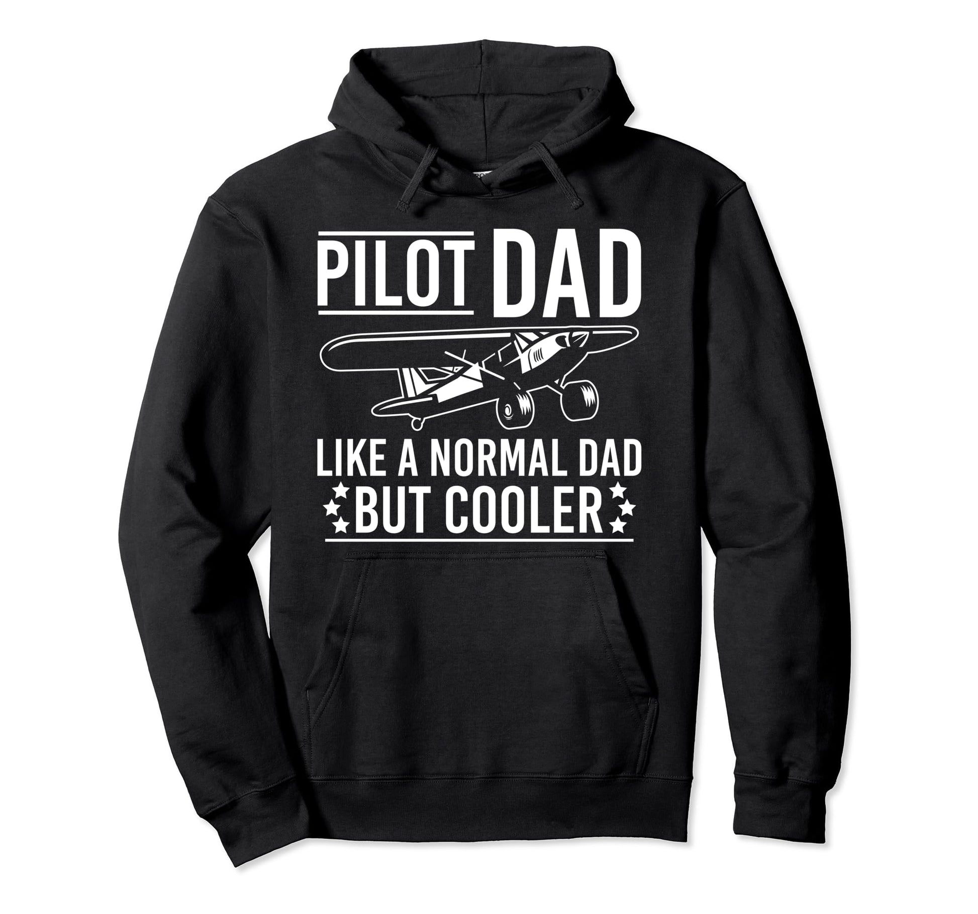 Pilot Dad Like Normal Dad But Cooler Hoodie - Novelty Apparel for Adults - T-Shirt, Sweatshirt, Hoodie
