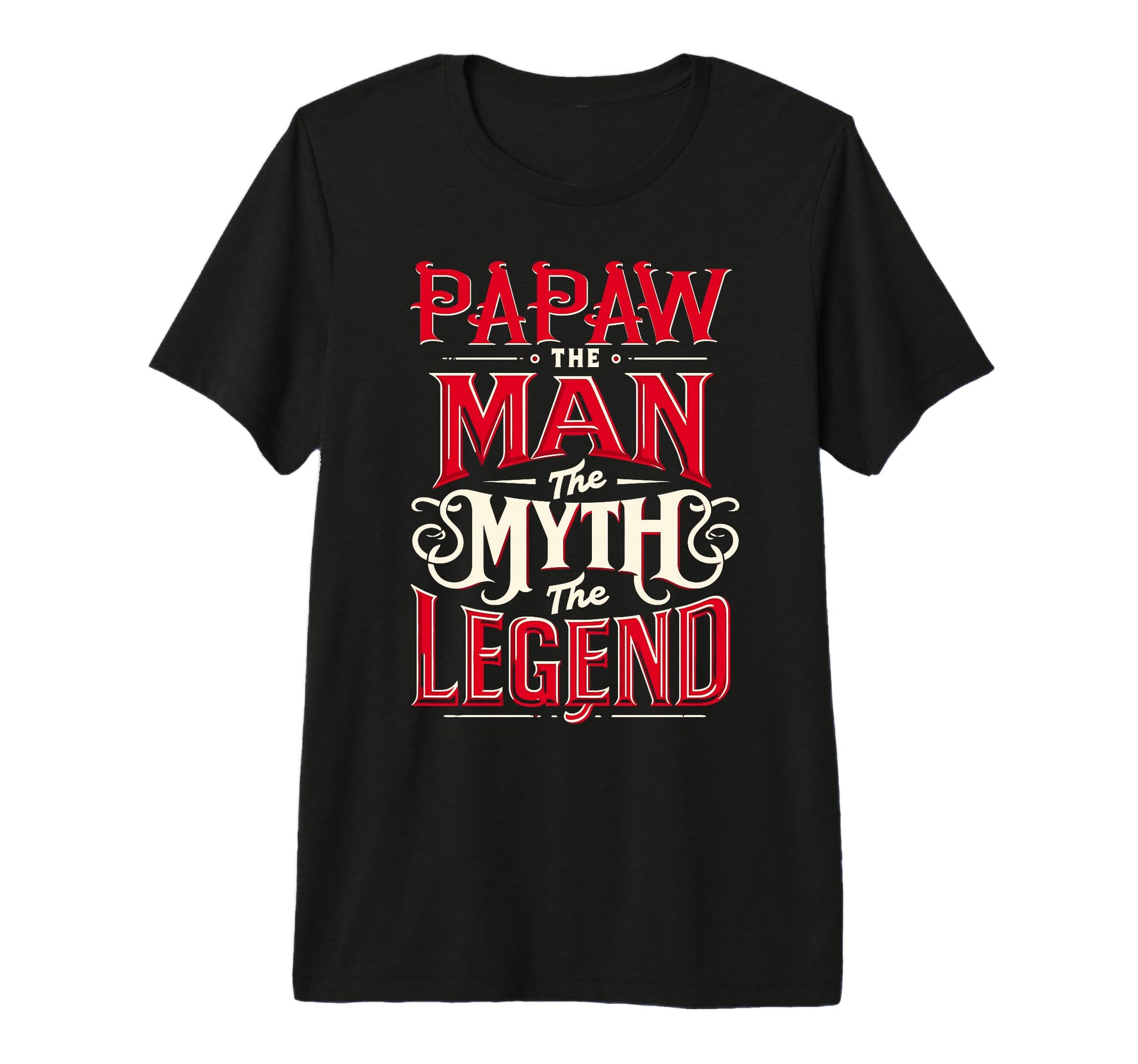 Mens Papaw Myth Legend Dad Grandpa Tri T-Shirt - Custom Art Print Unisex - T-Shirt, Sweatshirt, Hoodie
