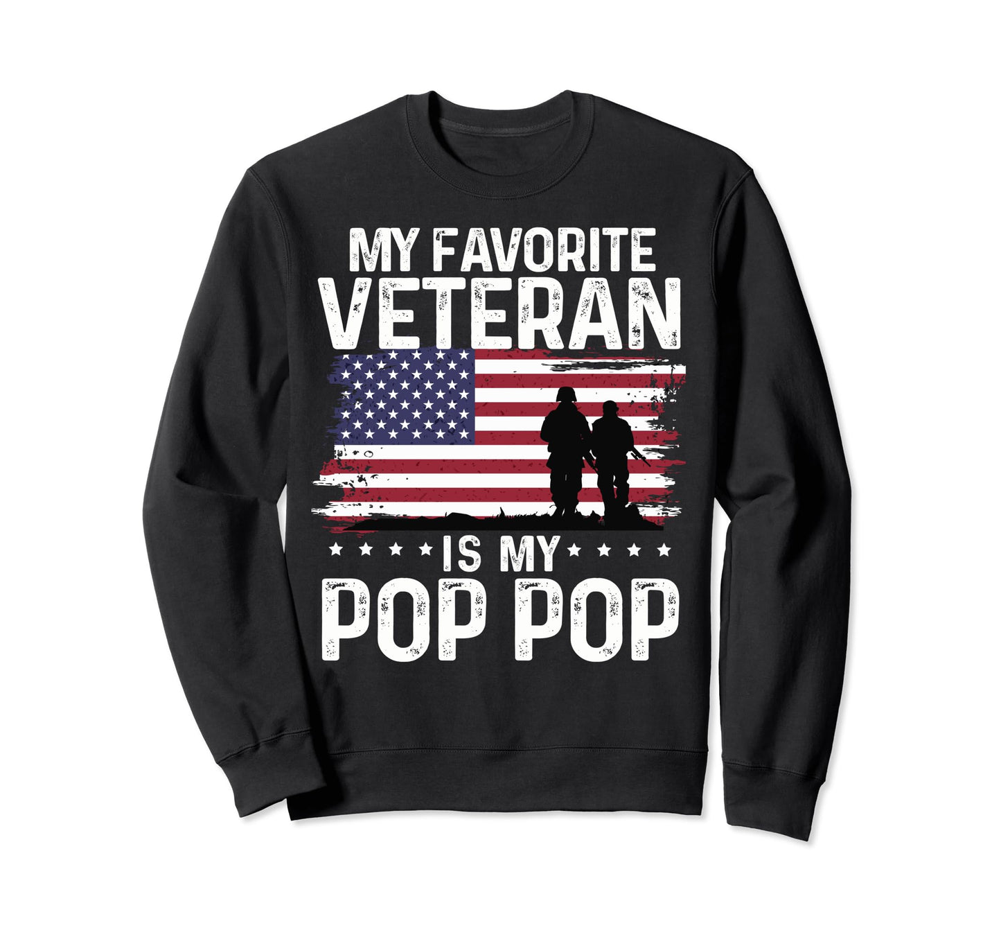 Pop Pop My Favorite Veteran Is My Pop Sweatshirt - Minimalist Print Unisex - T-Shirt, Sweatshirt, Hoodie