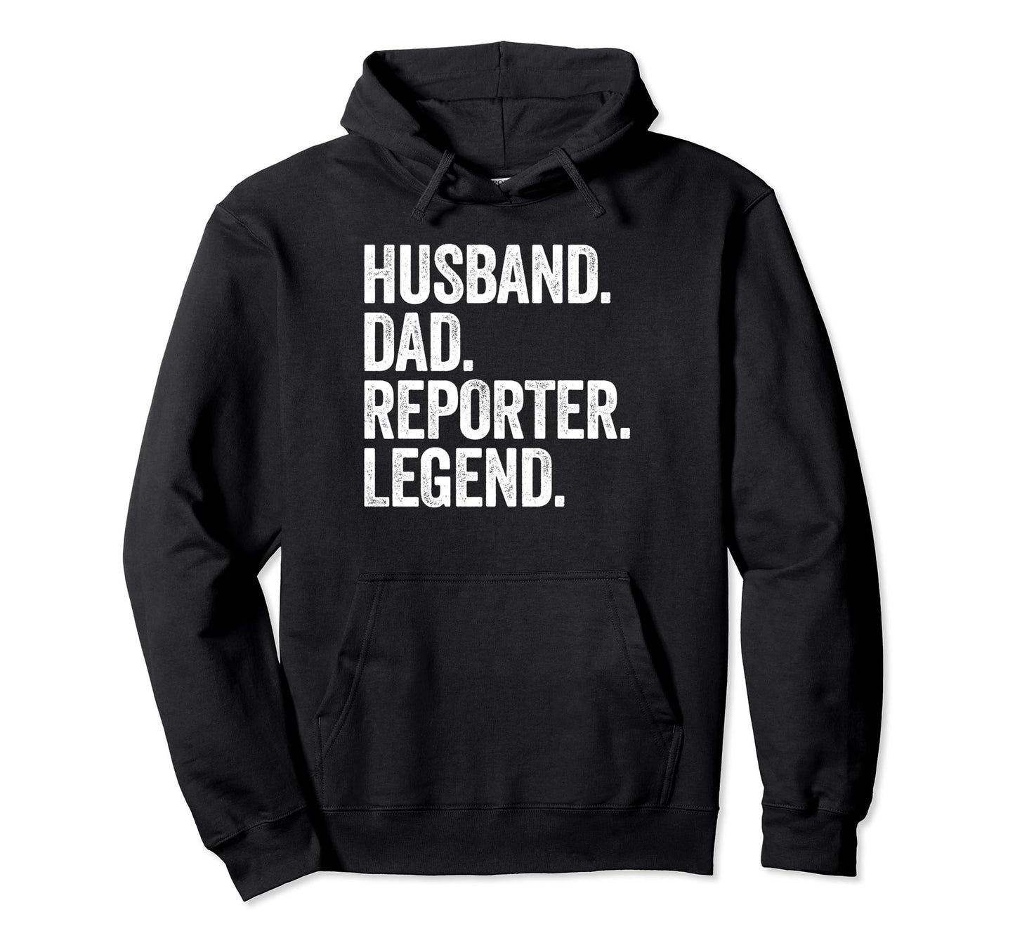Husband Dad Reporter Funny Journalist Hoodie - Graphic Print Unisex - T-Shirt, Sweatshirt, Hoodie
